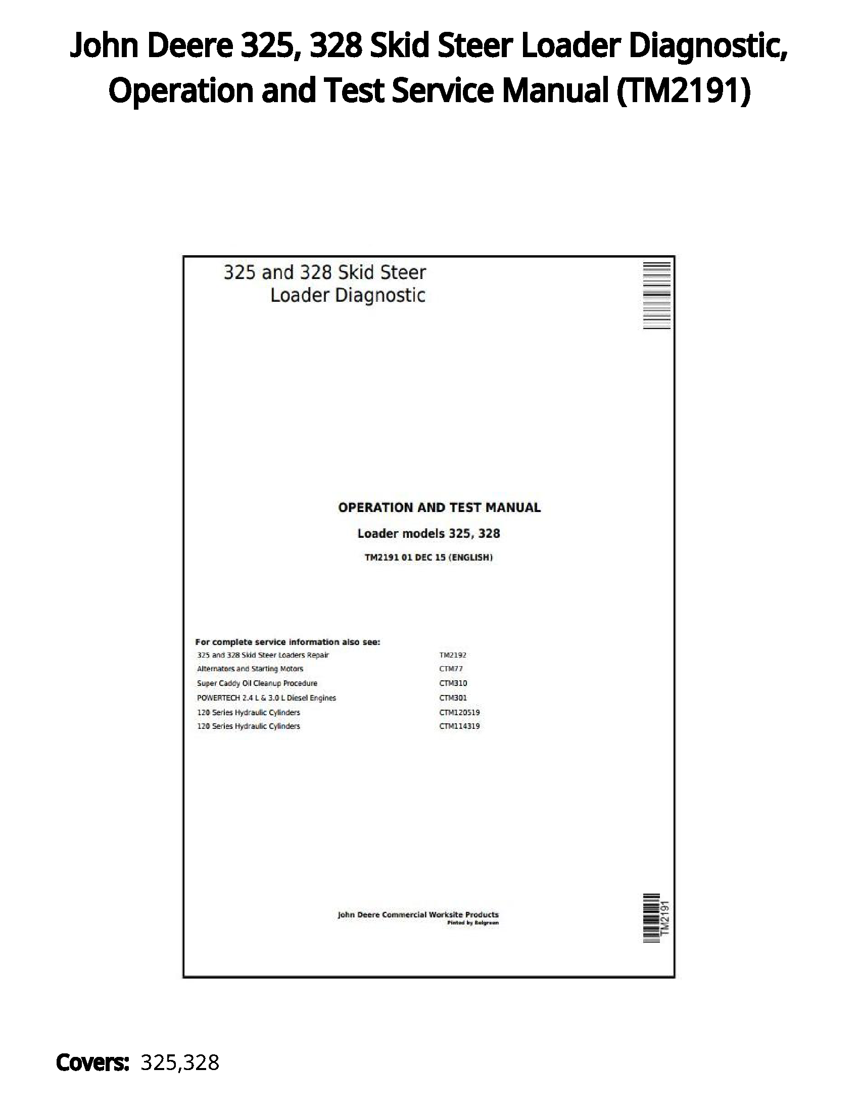 John Deere 325  328 Skid Steer Loader Diagnostic  Operation and Test Service Manual - TM2191