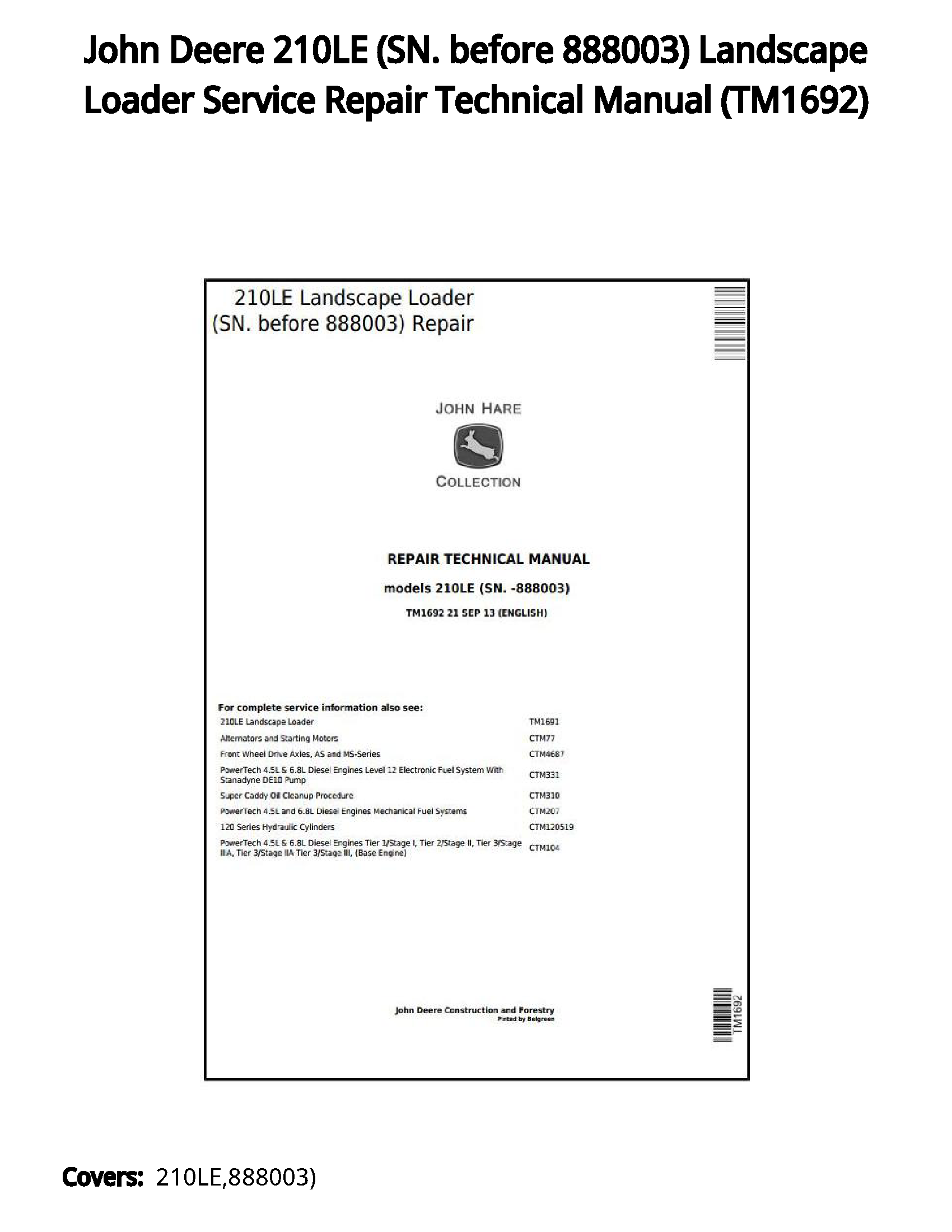 John Deere 210LE (SN. before 888003) Landscape Loader Service Repair Technical Manual - TM1692