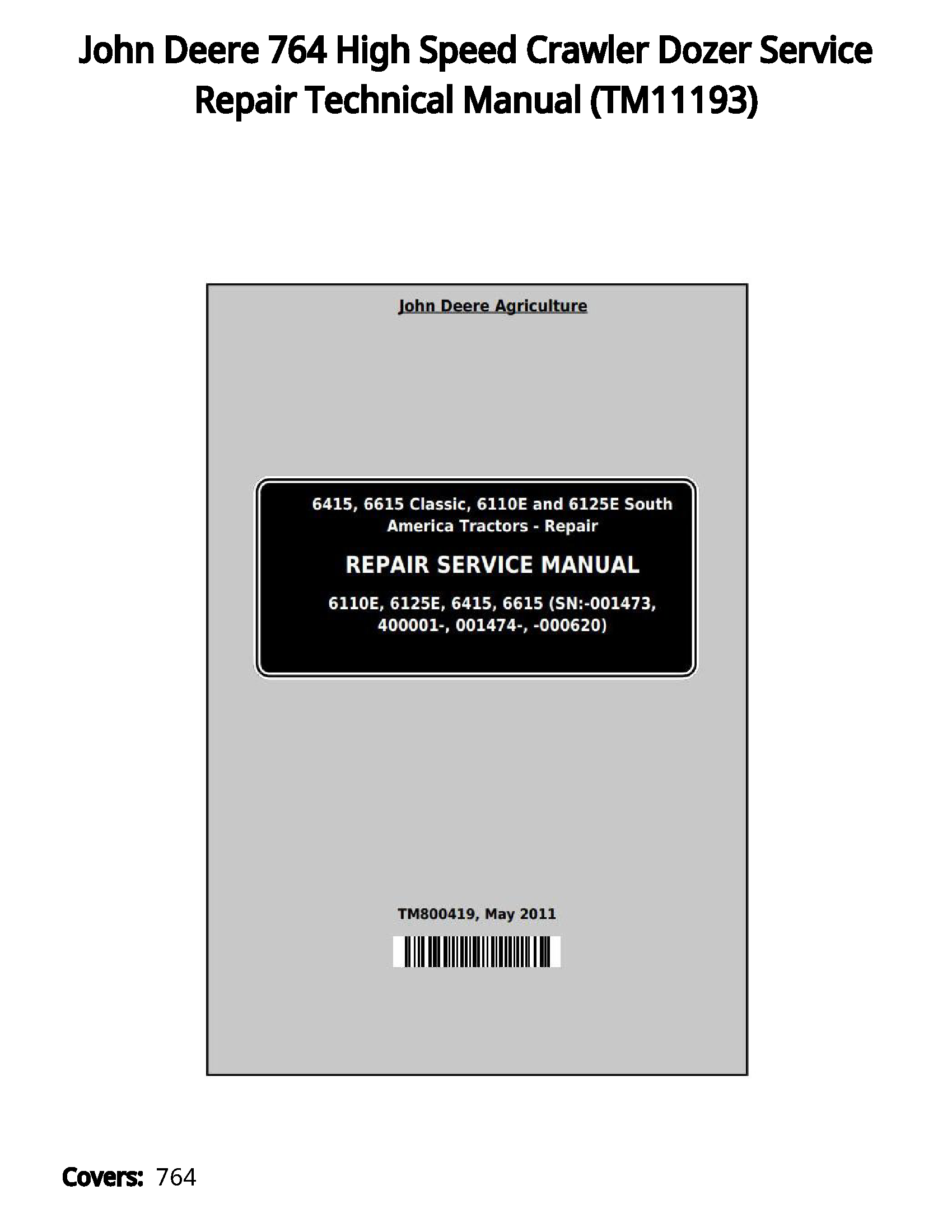 John Deere 764 High Speed Crawler Dozer Service Repair Technical Manual - TM11193