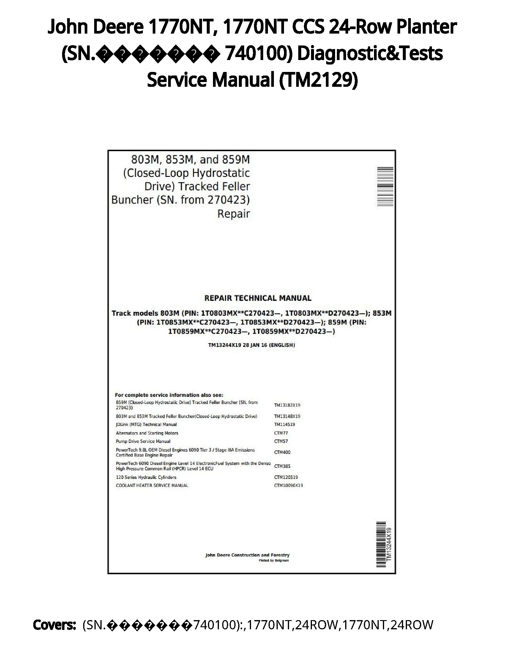 John Deere 1770NT  1770NT CCS 24-Row Planter (SN.??????? 740100) Diagnostic&Tests Service Manual - TM2129