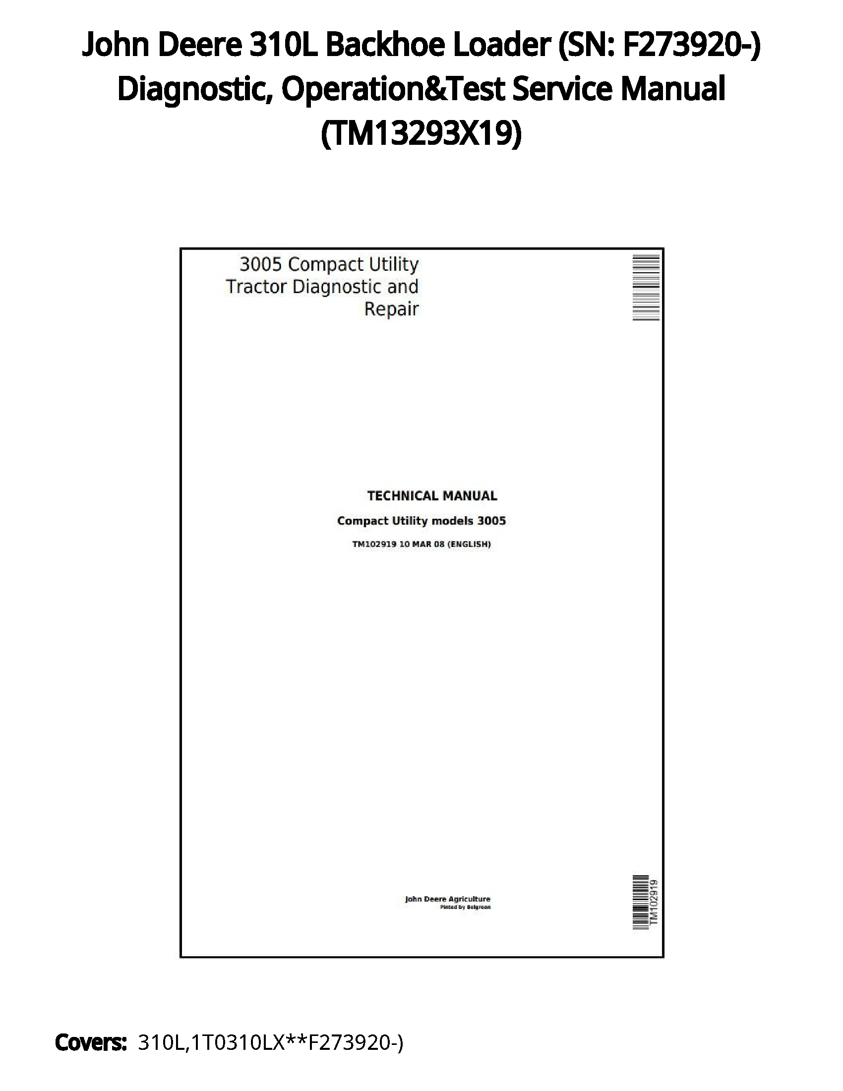 John Deere 310L Backhoe Loader (SN: F273920-) Diagnostic  Operation&Test Service Manual - TM13293X19