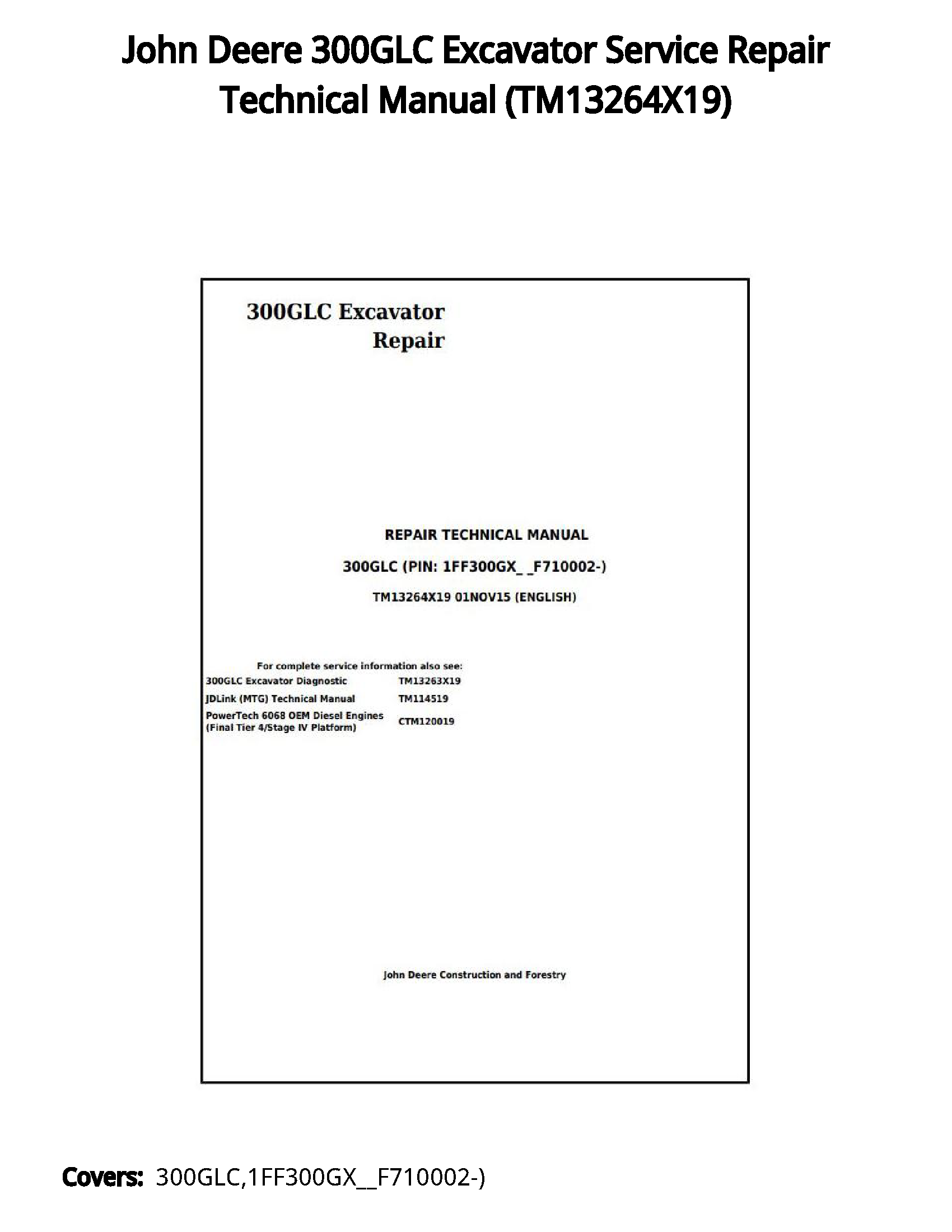 John Deere 300GLC Excavator Service Repair Technical Manual - TM13264X19