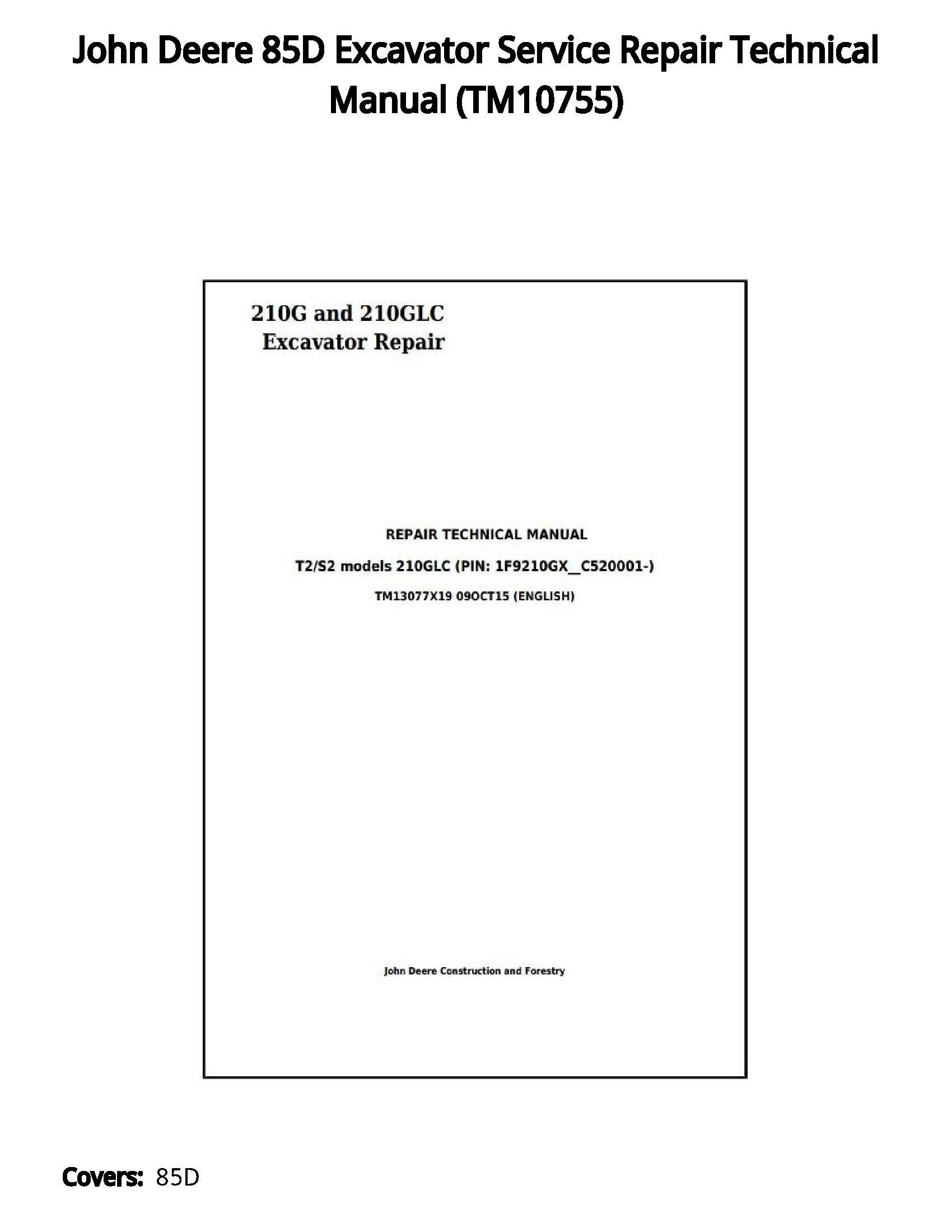 John Deere 85D Excavator Service Repair Technical Manual - TM10755