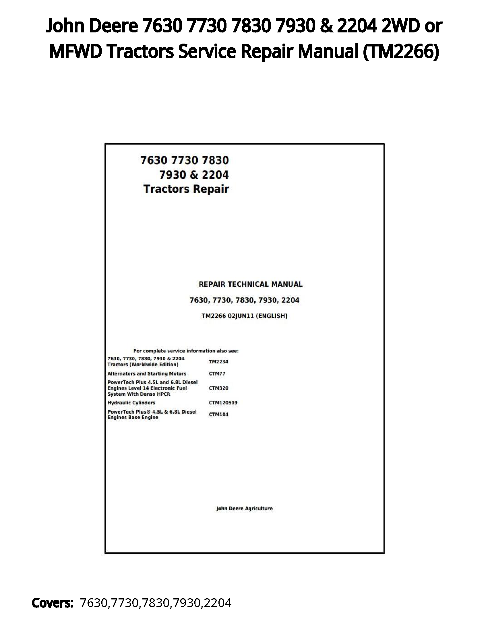 John Deere 7630 7730 7830 7930 & 2204 2WD or MFWD Tractors Service Repair Manual - TM2266