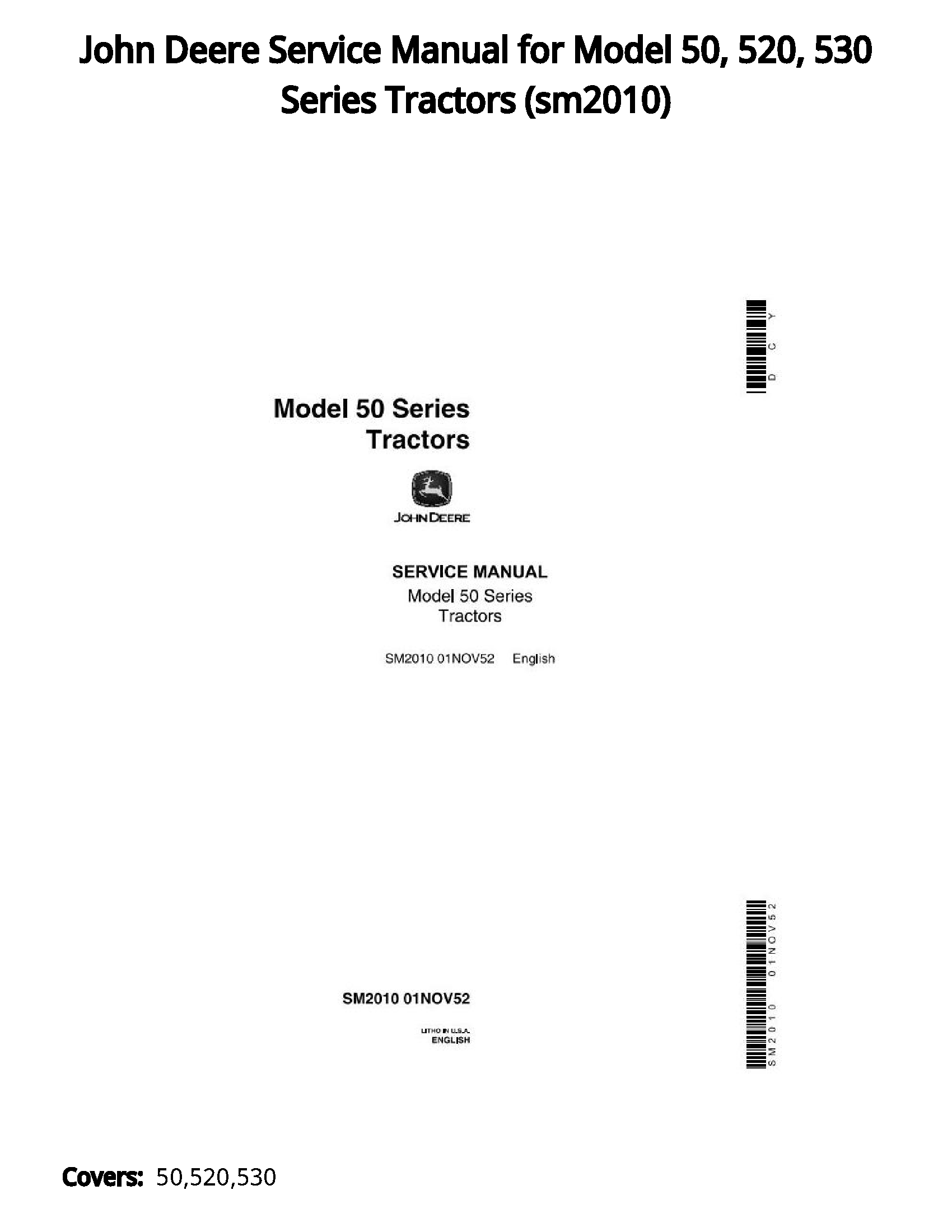 John Deere Service Manual for Model 50  520  530 Series Tractors - sm2010