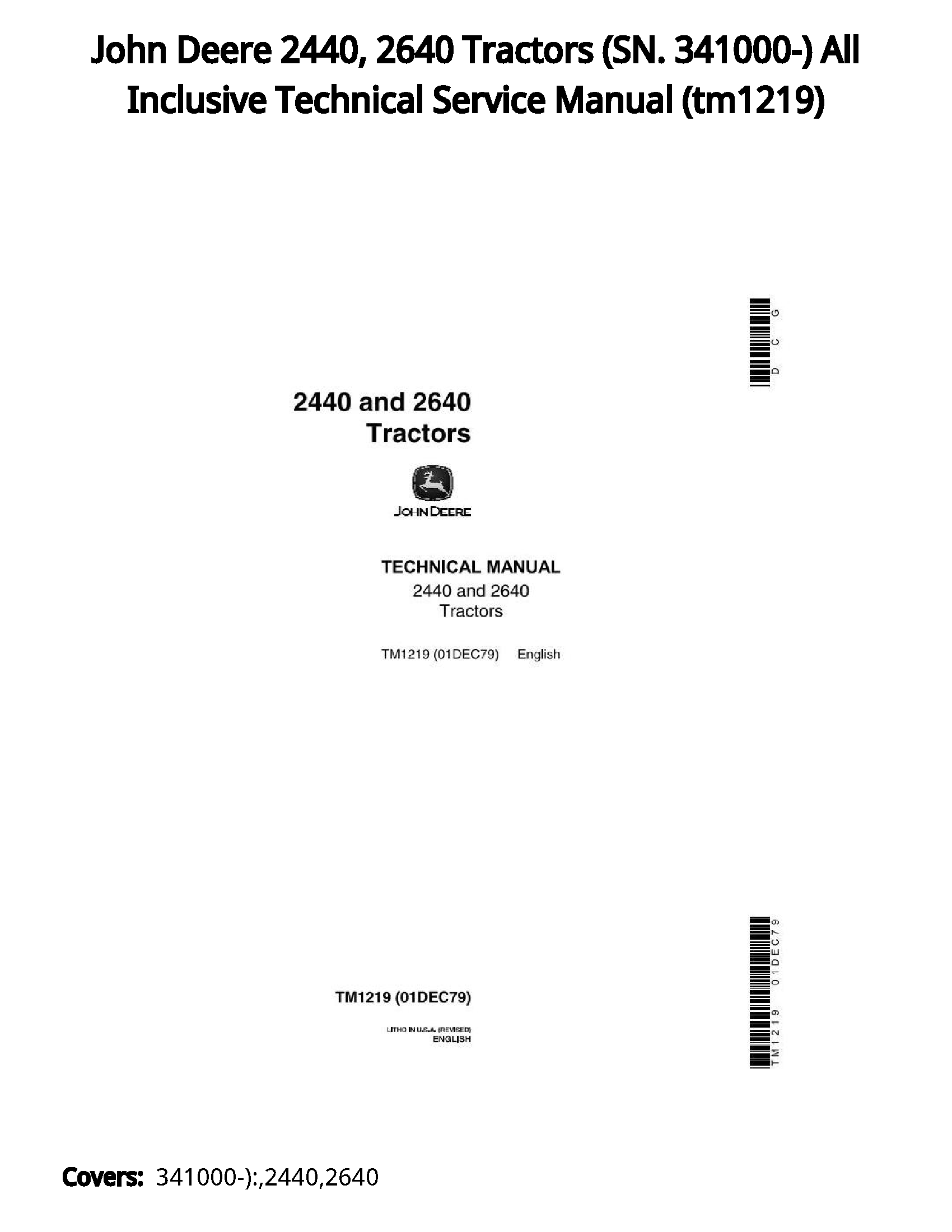 John Deere 2440  2640 Tractors (SN. 341000-) All Inclusive Technical Service Manual - tm1219