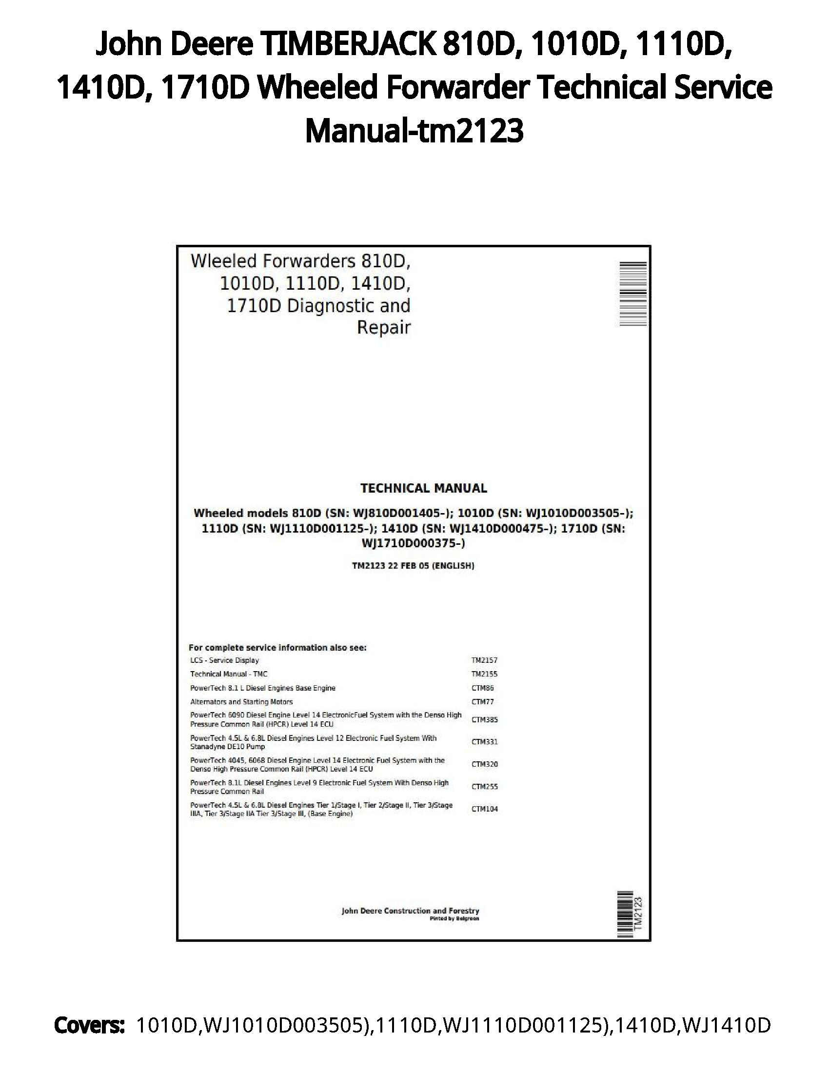 John Deere TIMBERJACK 810D  1010D  1110D  1410D  1710D Wheeled Forwarder Technical Service Manual-tm2123