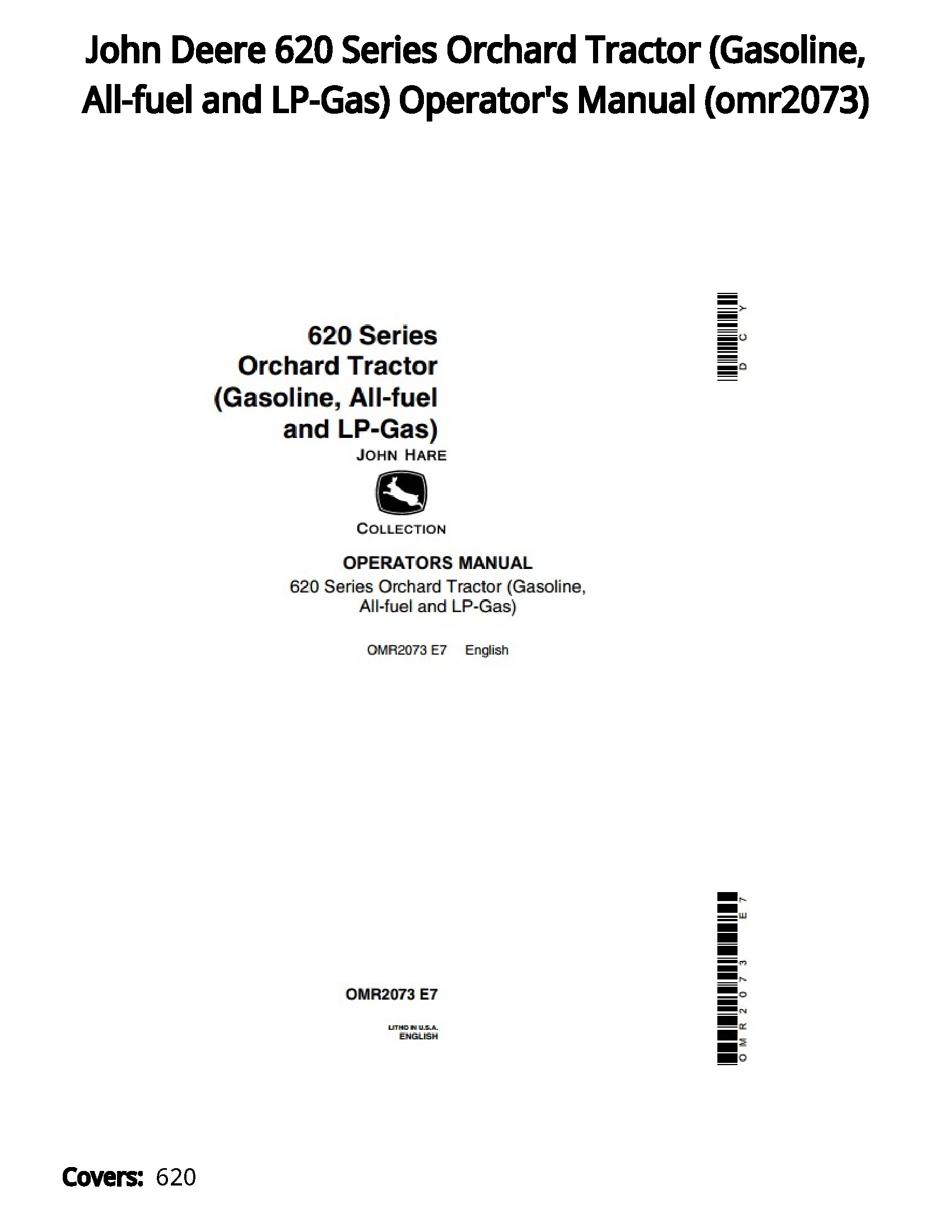 John Deere 620 Series Orchard Tractor (Gasoline  All-fuel and LP-Gas) Operator's Manual - omr2073