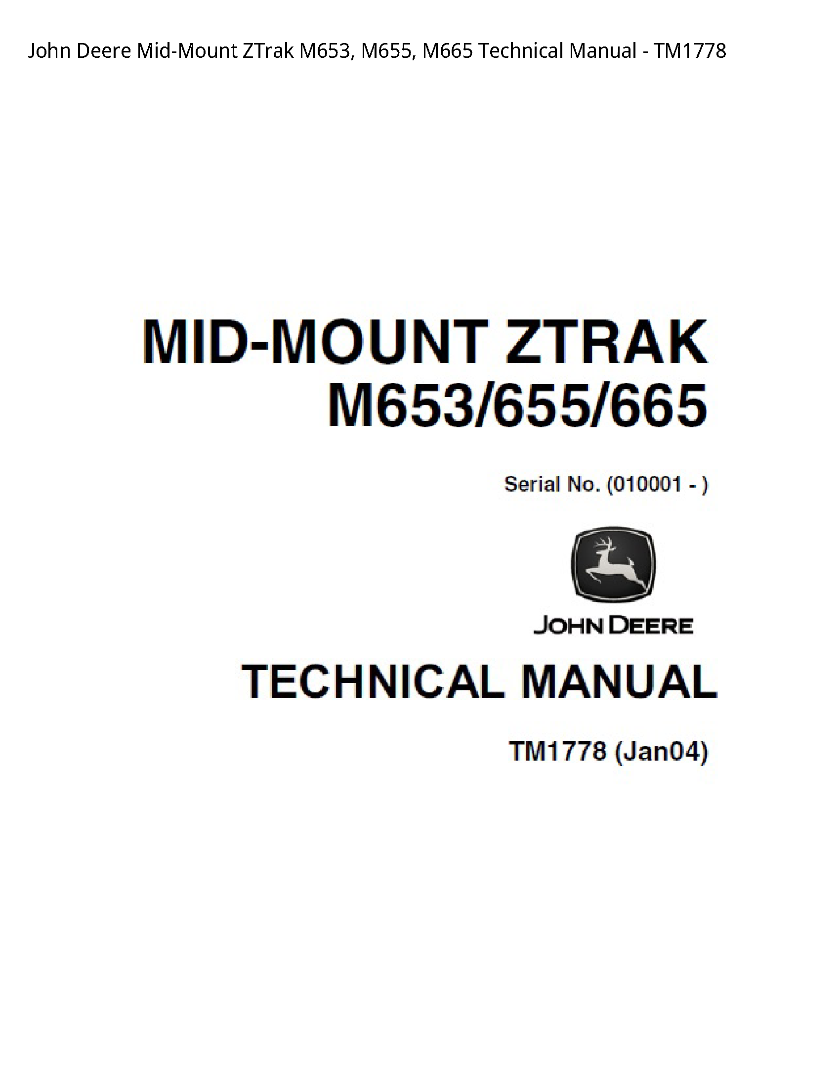 John Deere Mid-Mount ZTrak M653  M655  M665 Technical Manual - TM1778