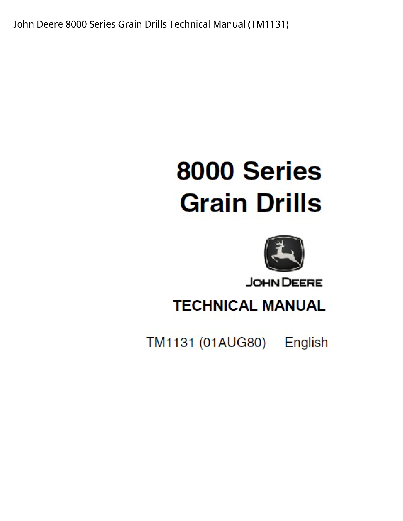 John Deere 8000 Series Grain Drills Technical Manual - TM1131