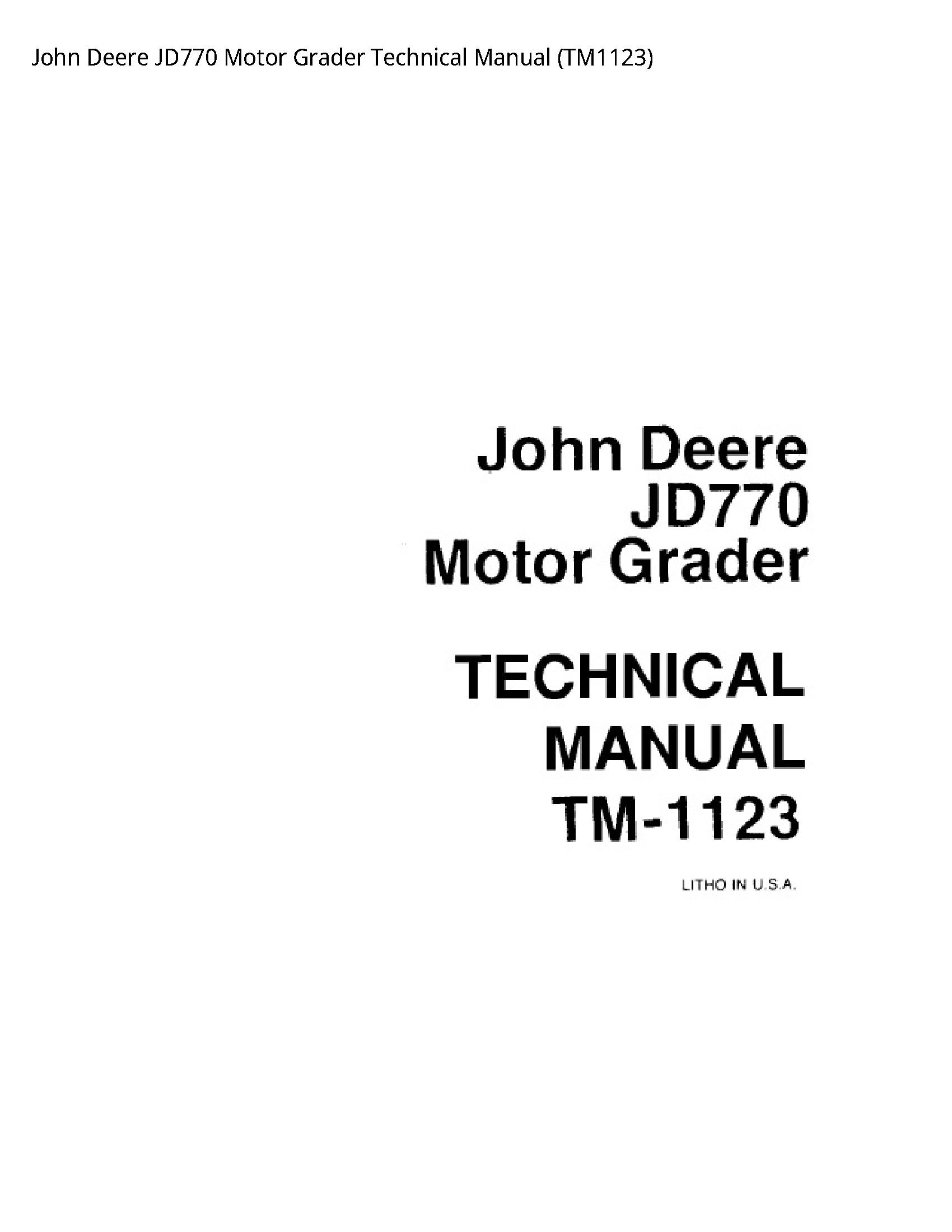 John Deere JD770 Motor Grader Technical Manual - TM1123