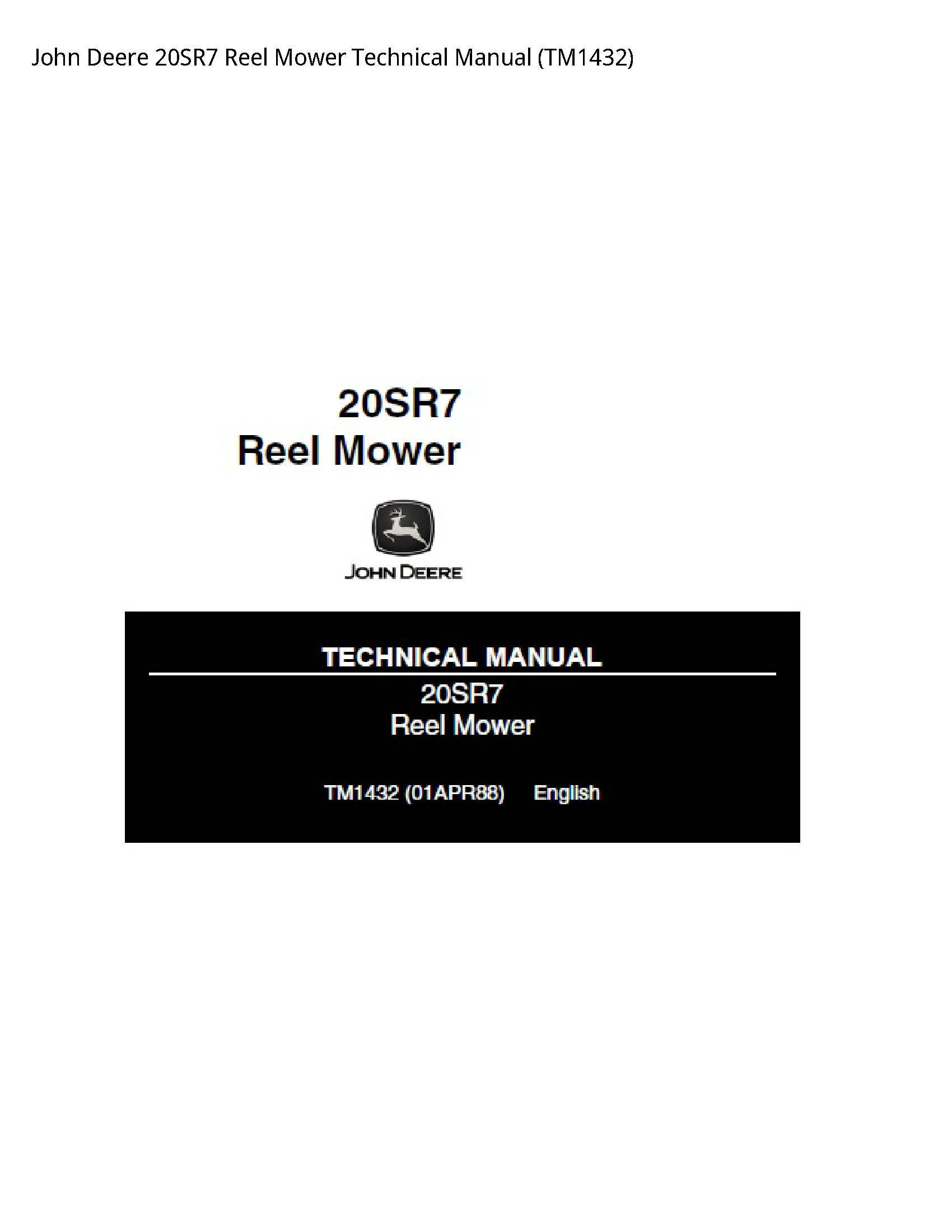 John Deere 20SR7 Reel Mower Technical Manual - TM1432