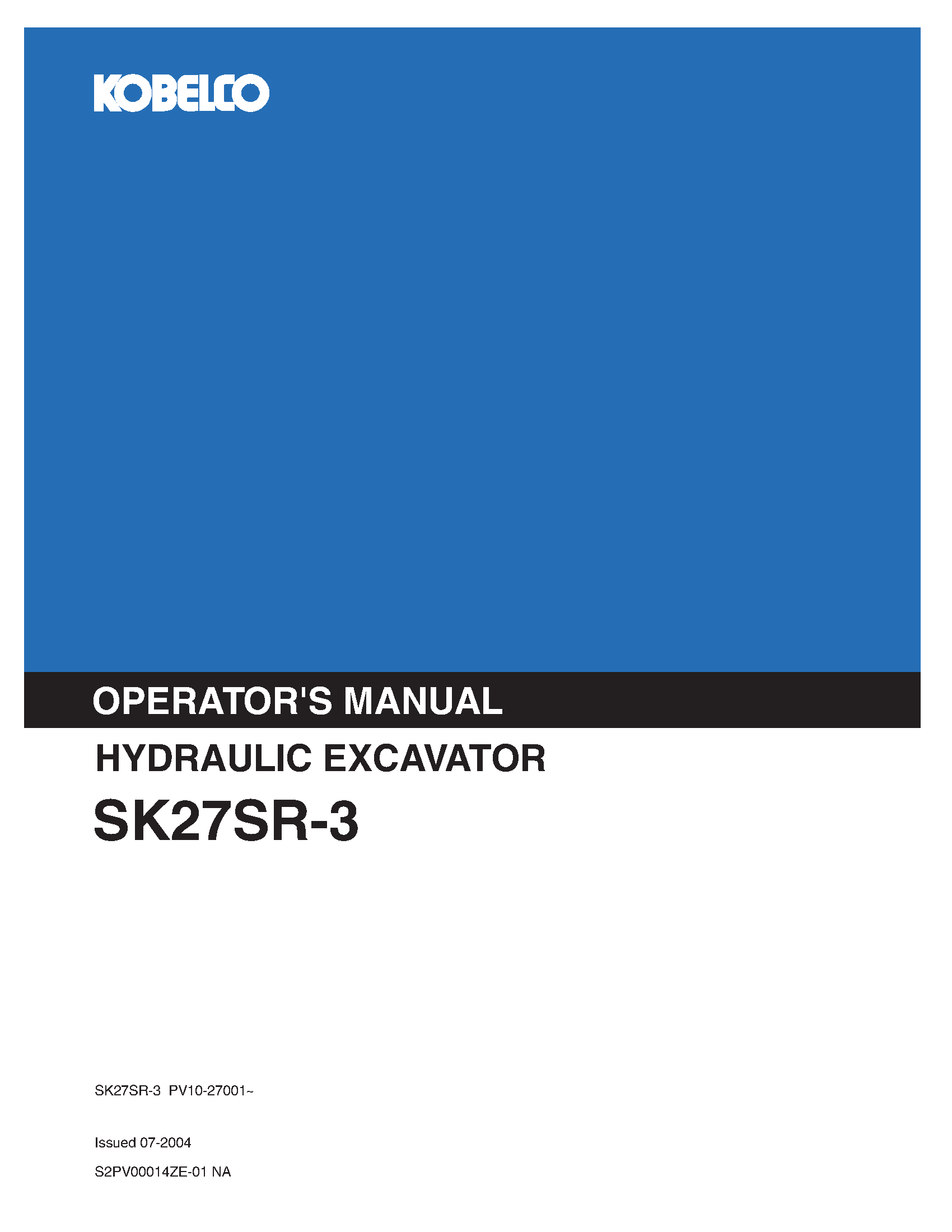 Kobelco SK27SR-3 HYDRAULIC EXCAVATOR OperatorвЂ™s Manual