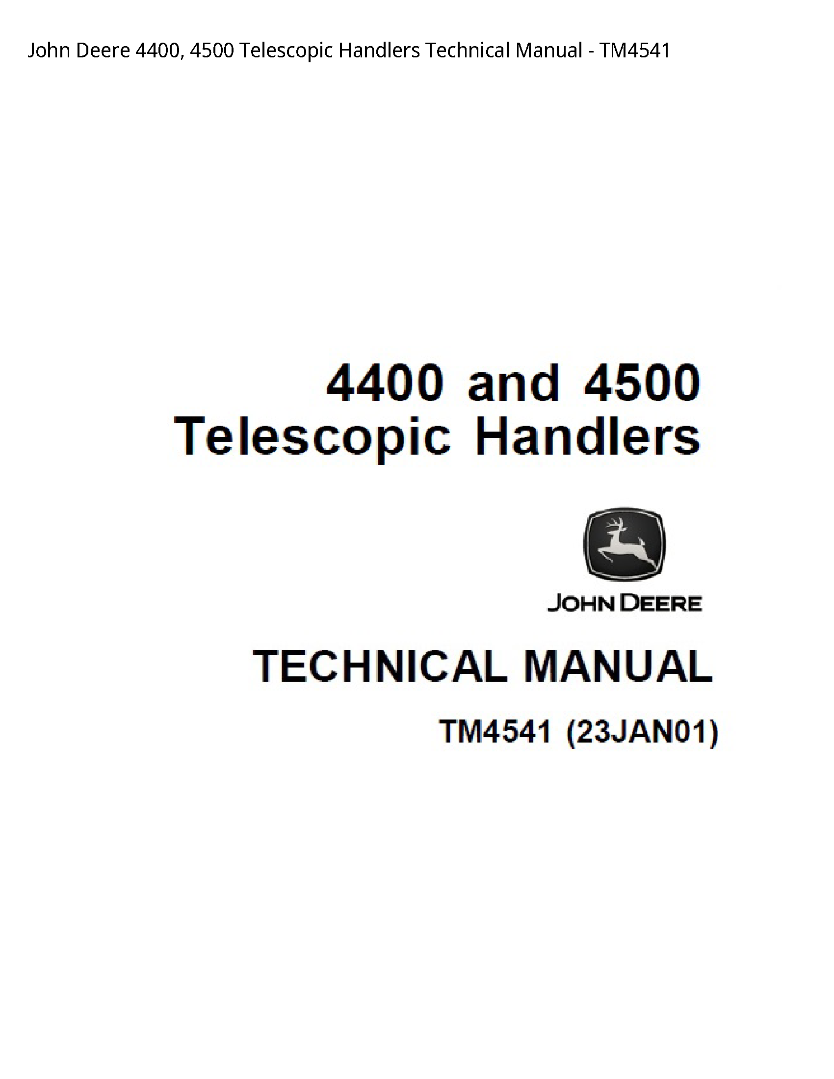 John Deere 4400  4500 Telescopic Handlers Technical Manual - TM4541