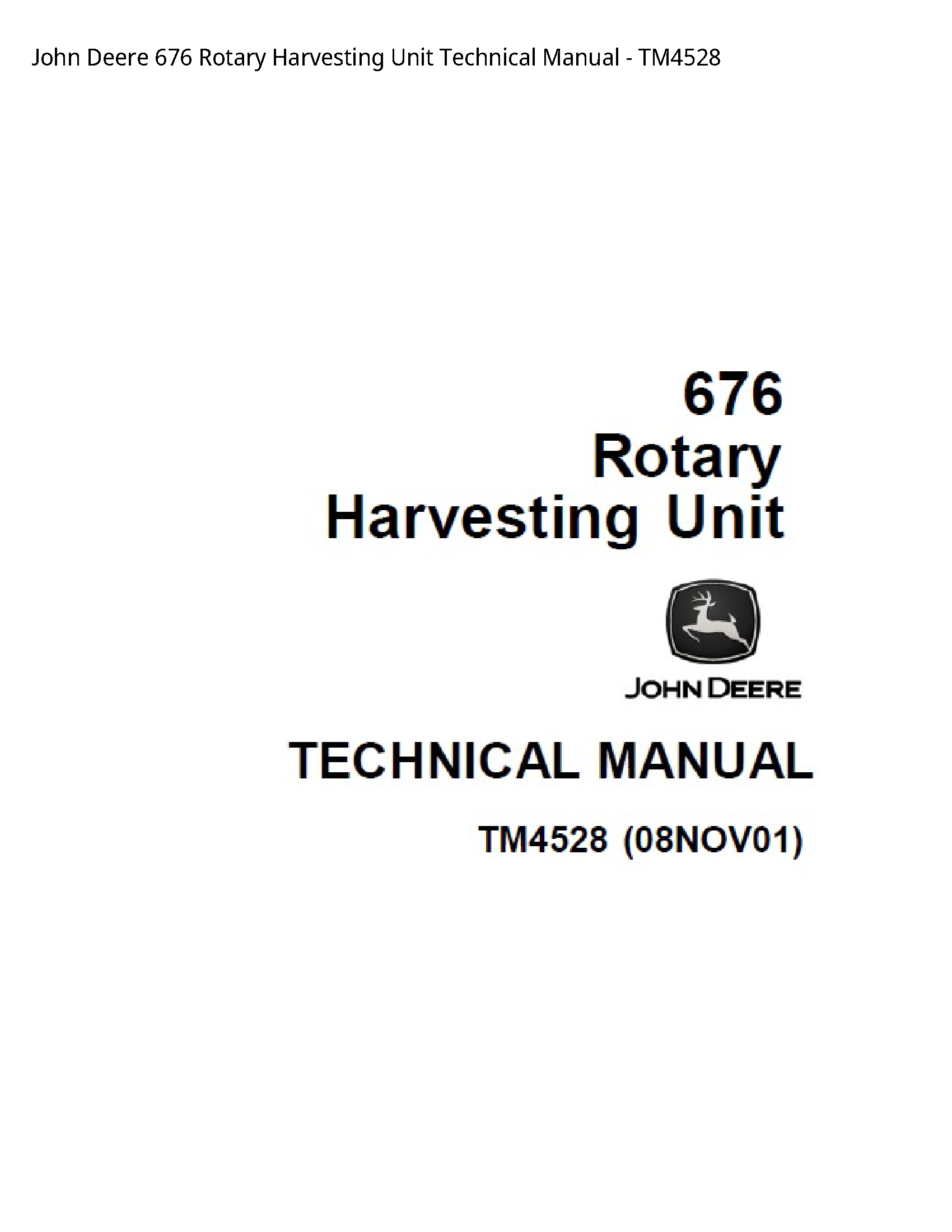 John Deere 676 Rotary Harvesting Unit Technical Manual - TM4528