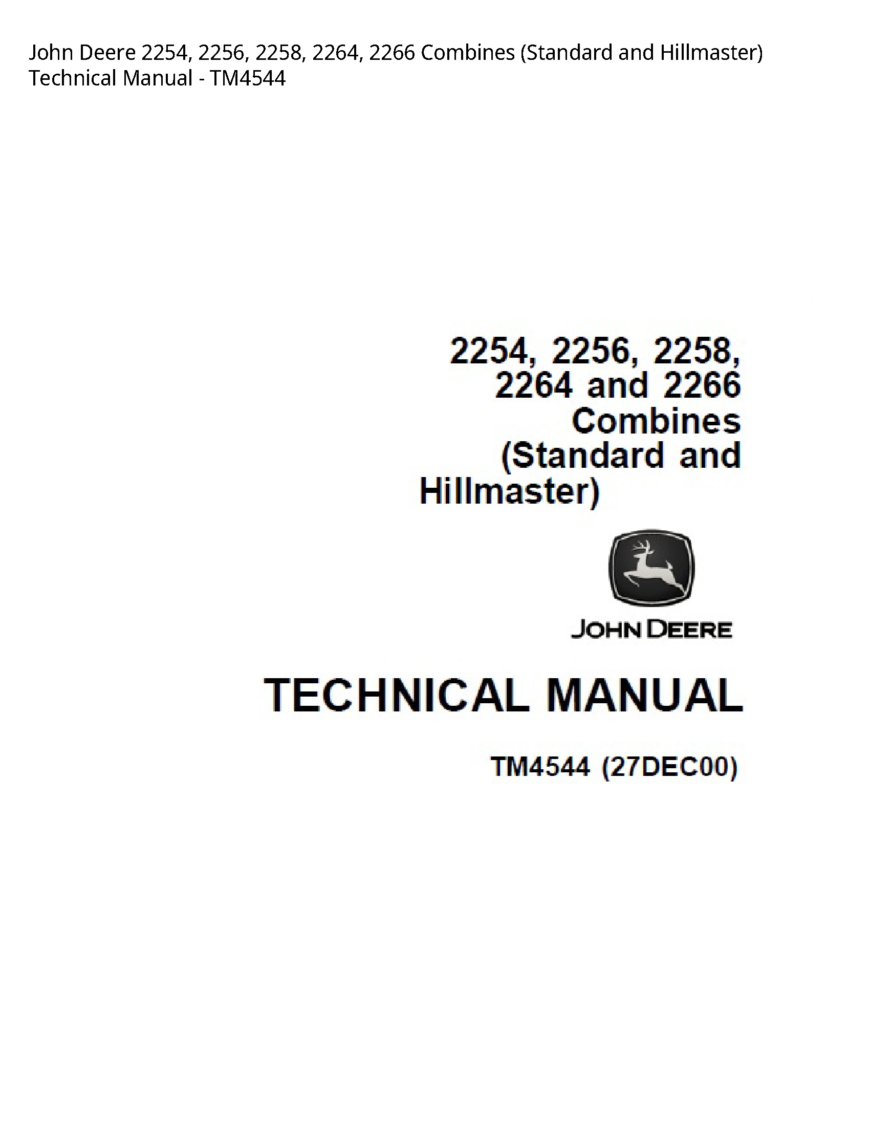 John Deere 2254  2256  2258  2264  2266 Combines (Standard and Hillmaster) Technical Manual - TM4544