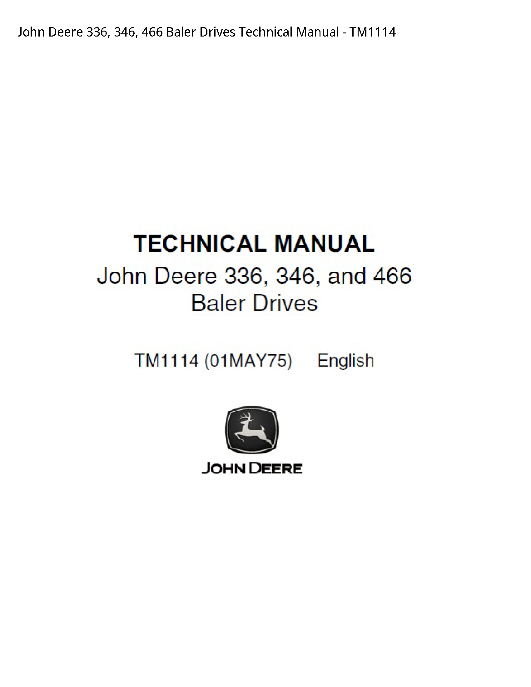 John Deere 336  346  466 Baler Drives Technical Manual - TM1114