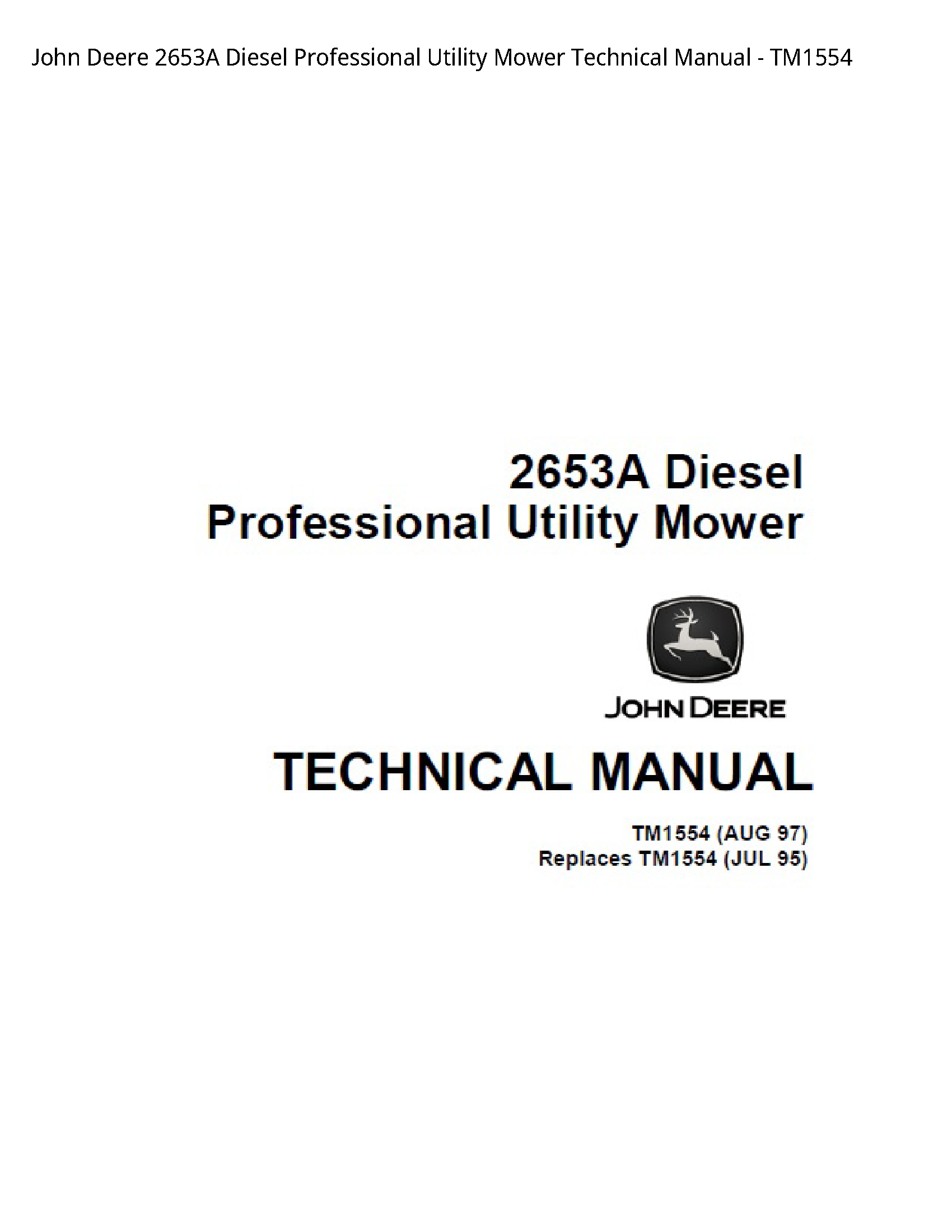 John Deere 2653A Diesel Professional Utility Mower Technical Manual - TM1554