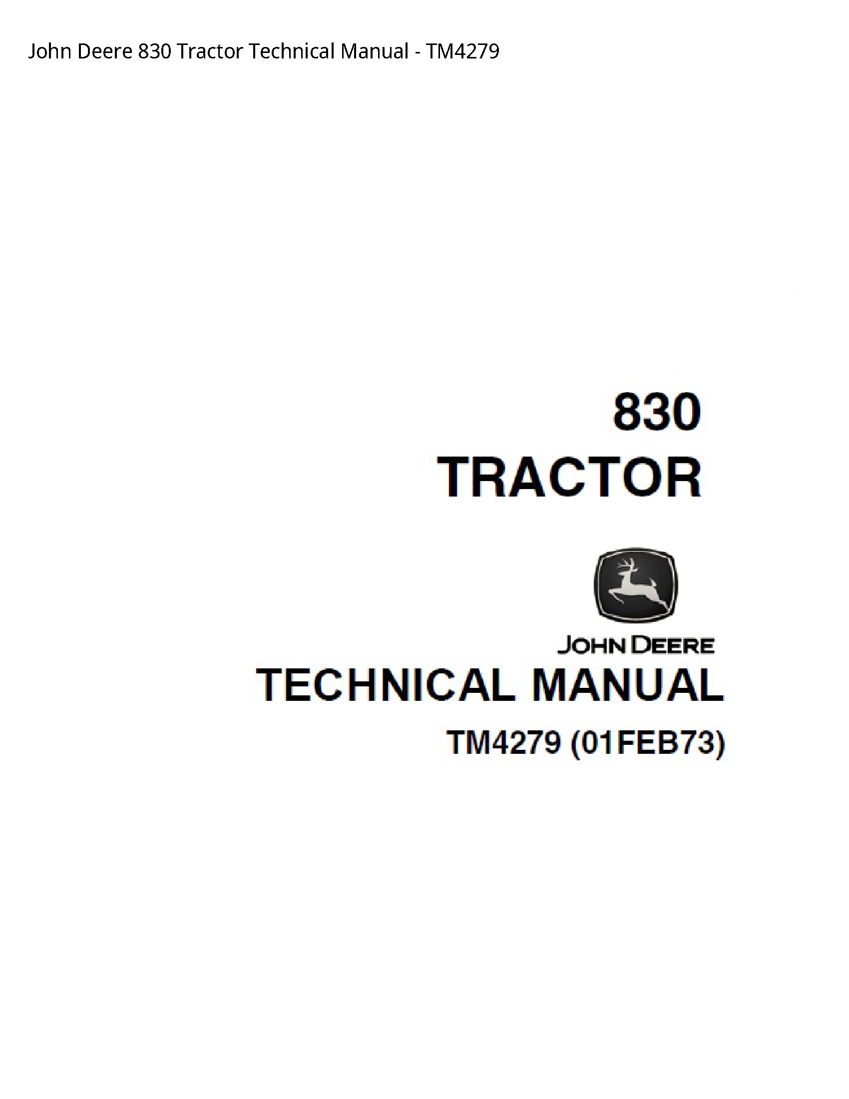 John Deere 830 Tractor Technical Manual - TM4279