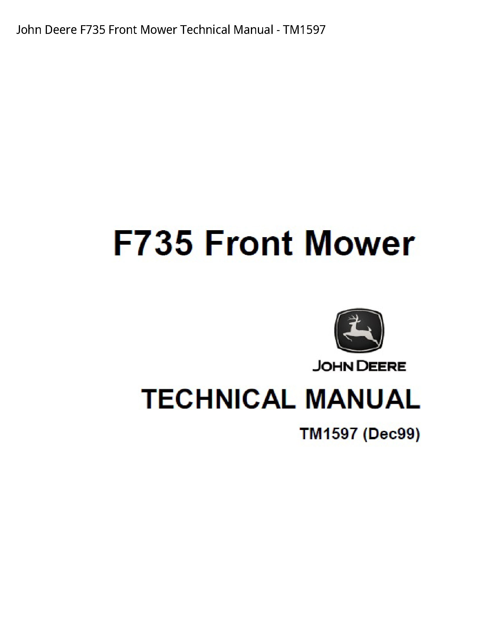 John Deere F735 Front Mower Technical Manual - TM1597