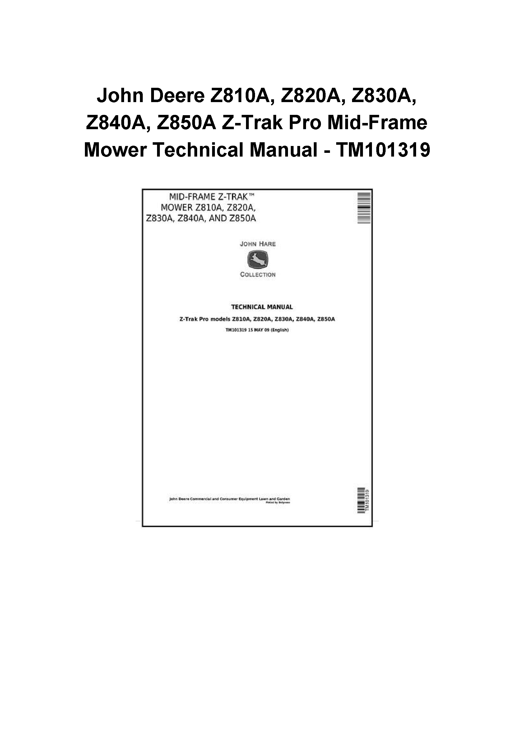 John Deere Z810A, Z820A, Z830A, Z840A, Z850A Z-Trak Pro Mid-Frame Mower Technical Manual - TM101319