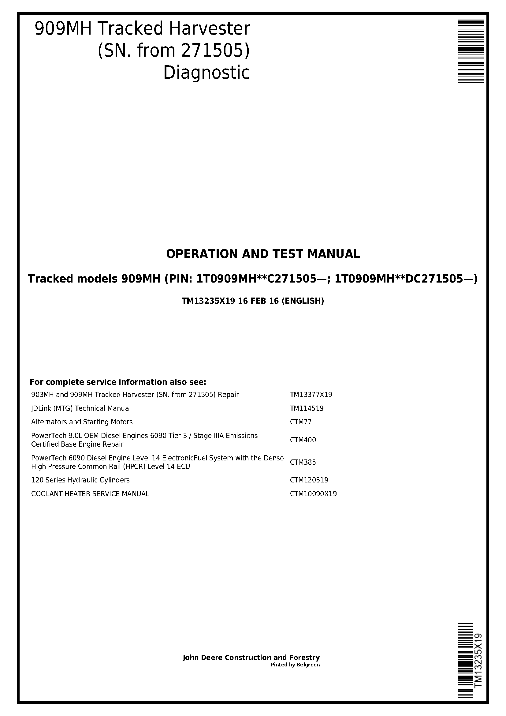 John Deere 909MH (SN.271505-) Tracked Harvester Diagnostic and Test Service Manual - TM13235X19