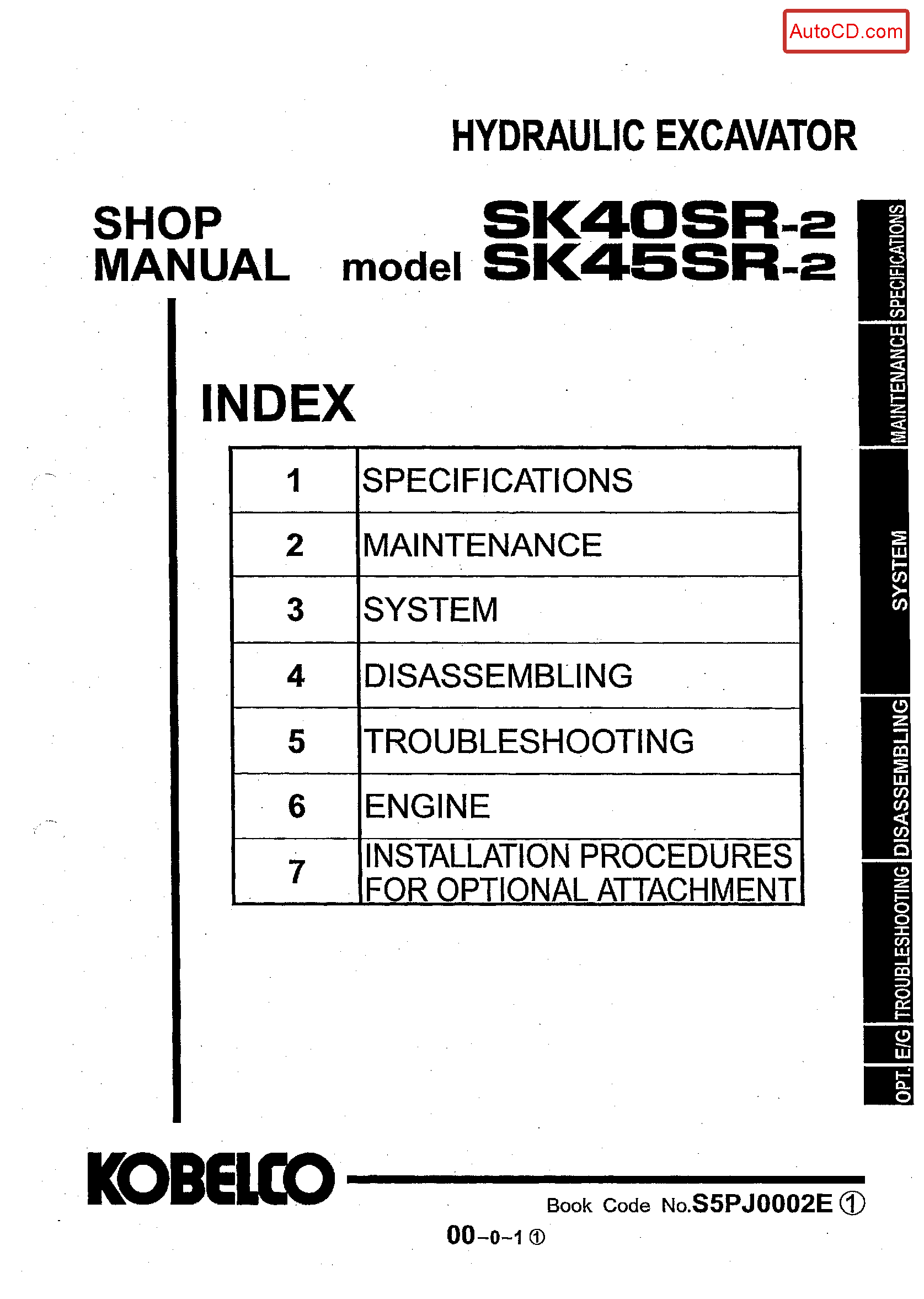 Kobelco SK40SR-2 SK45SR-2 Hydraulic Excavator Service Manual