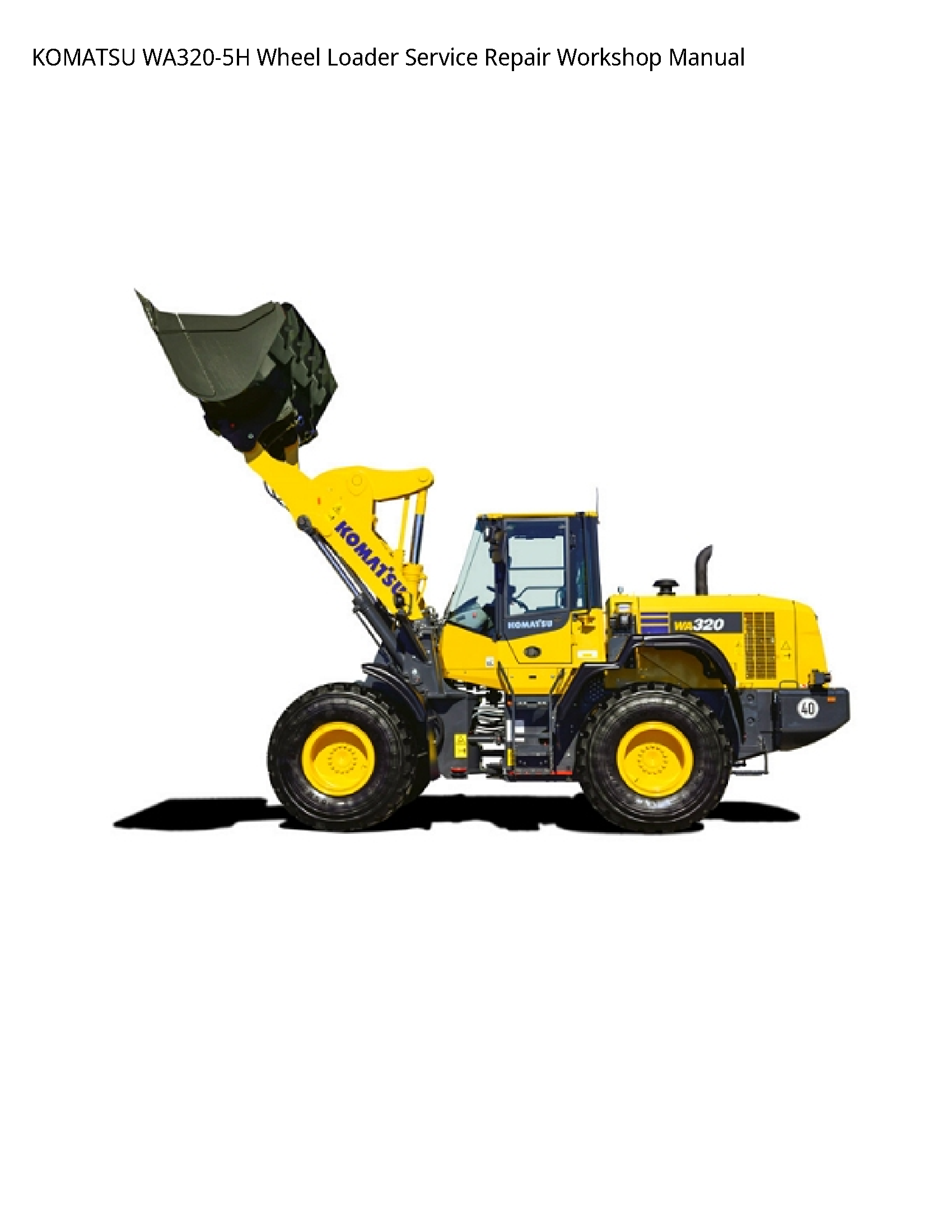 KOMATSU WA320-5H Wheel Loader Service Repair Workshop Manual