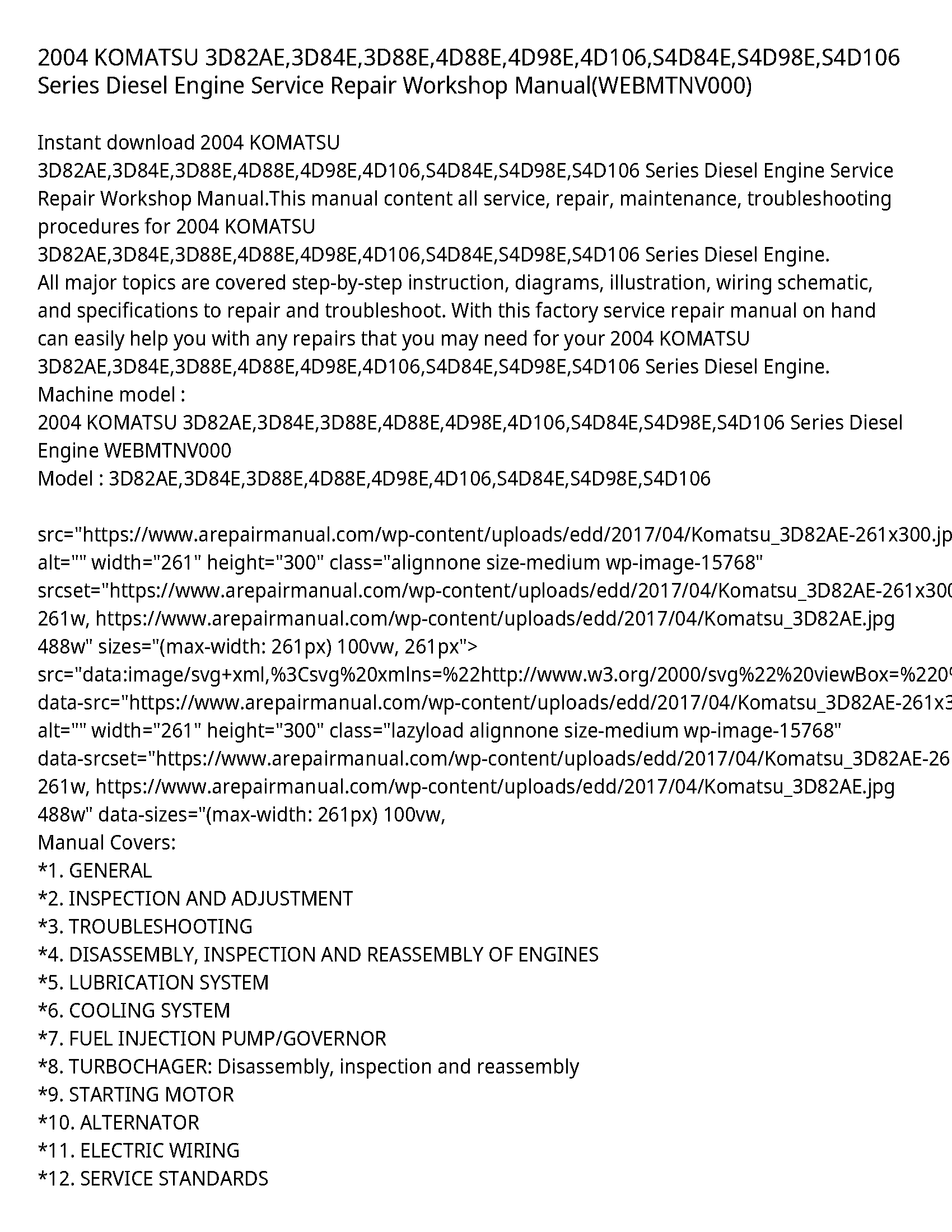 2004 KOMATSU 3D82AE 3D84E 3D88E 4D88E 4D98E 4D106 S4D84E S4D98E S4D106 Series Diesel Engine Service Repair Workshop Manual(WEBMTNV000)