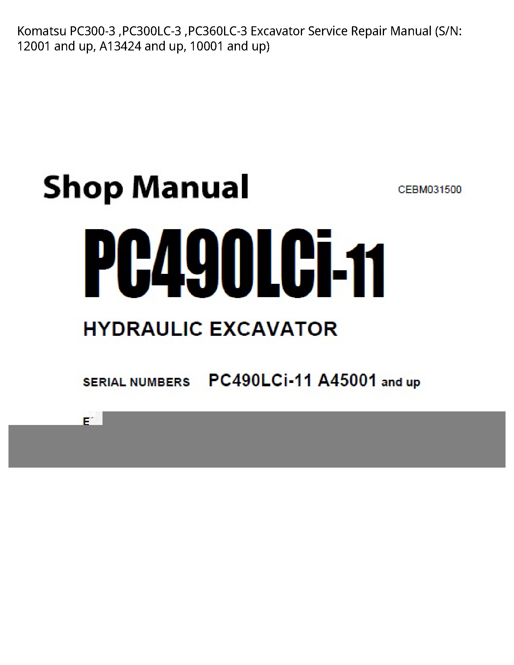 Komatsu PC300-3  PC300LC-3  PC360LC-3 Excavator Service Repair Manual (S/N: 12001 and up  A13424 and up  10001 and up)