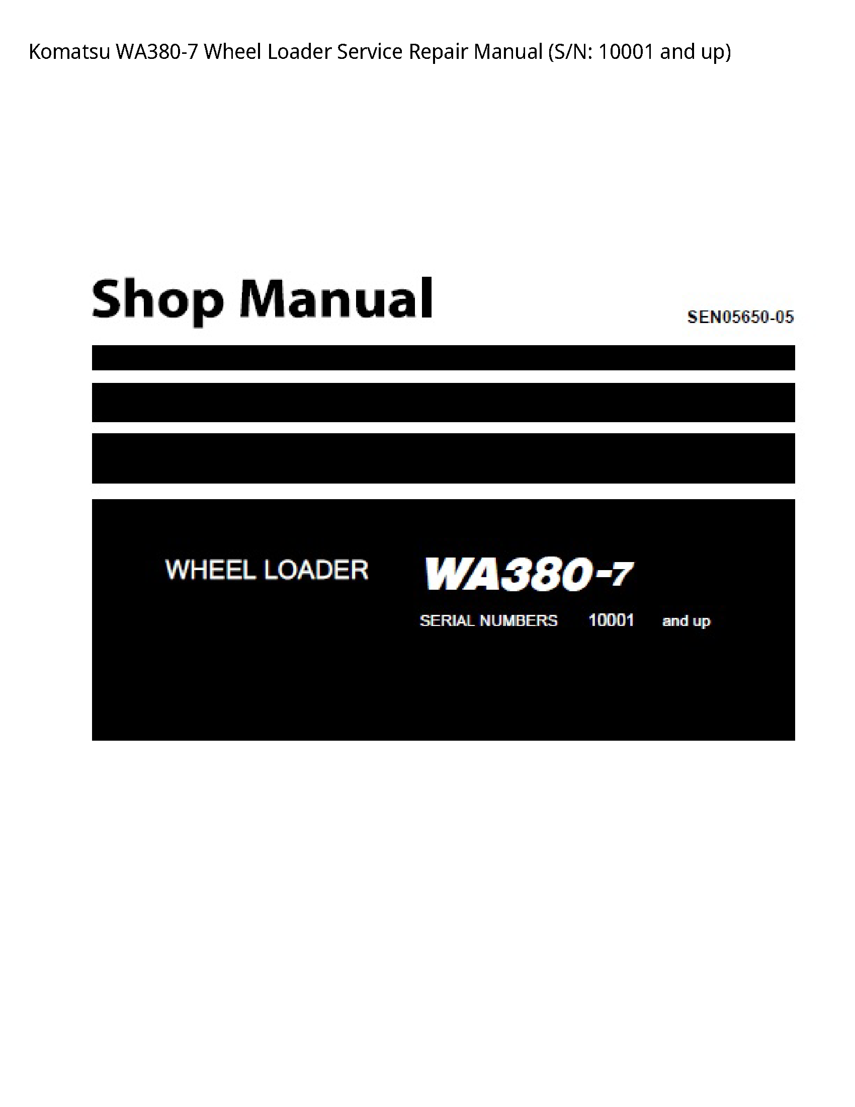 Komatsu WA380-7 Wheel Loader Service Repair Manual (S/N: 10001 and up)