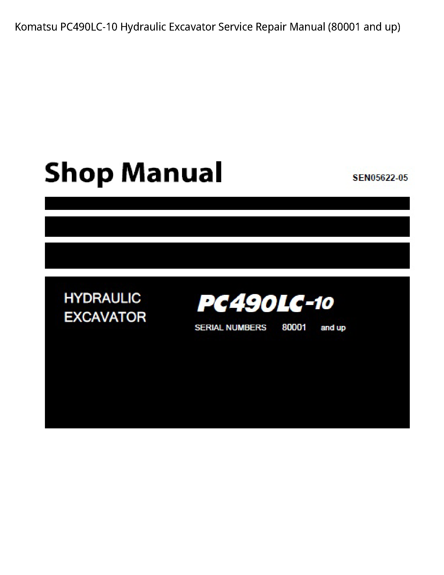 Komatsu PC490LC-10 Hydraulic Excavator Service Repair Manual (80001 and up)