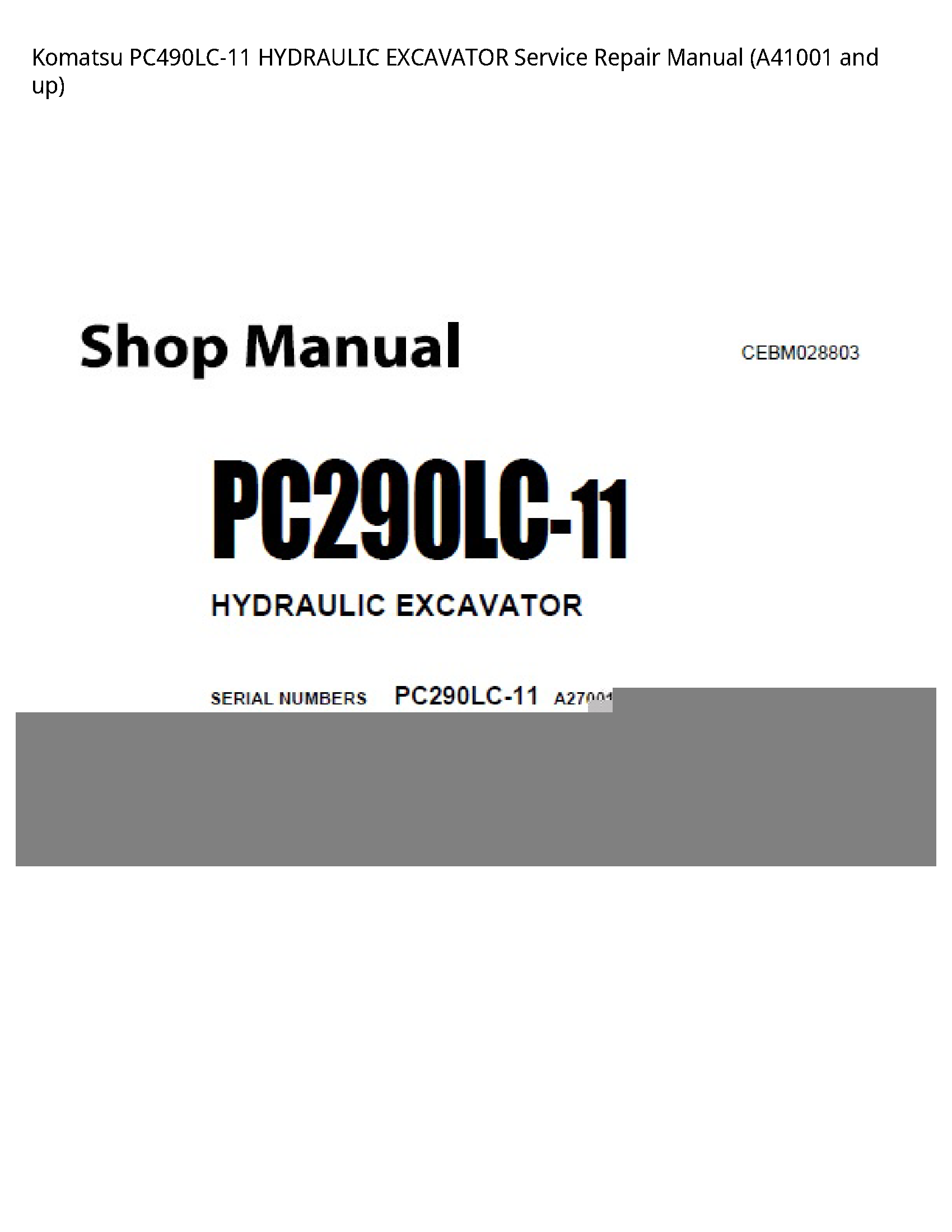 Komatsu PC490LC-11 HYDRAULIC EXCAVATOR Service Repair Manual (A41001 and up)