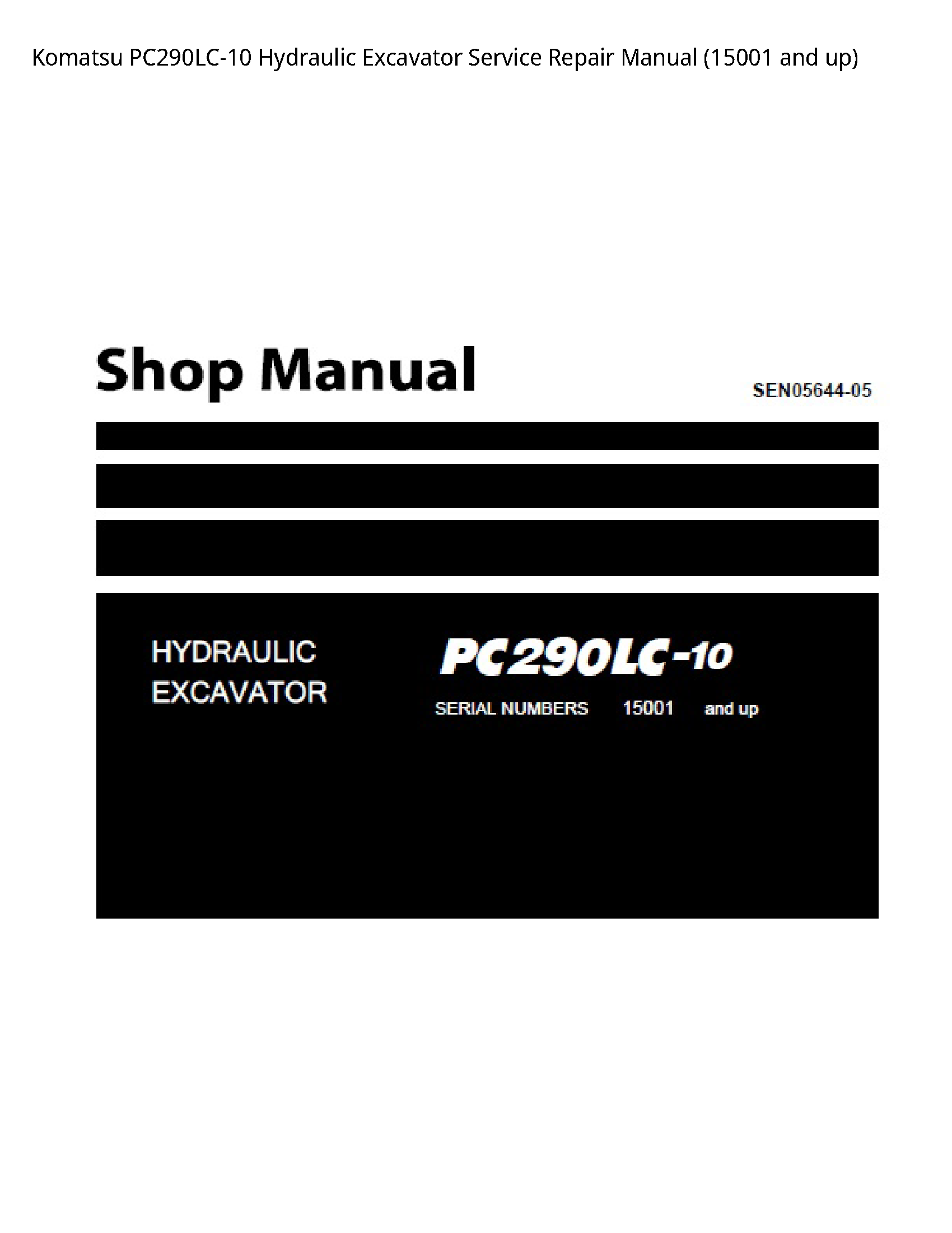 Komatsu PC290LC-10 Hydraulic Excavator Service Repair Manual (15001 and up)