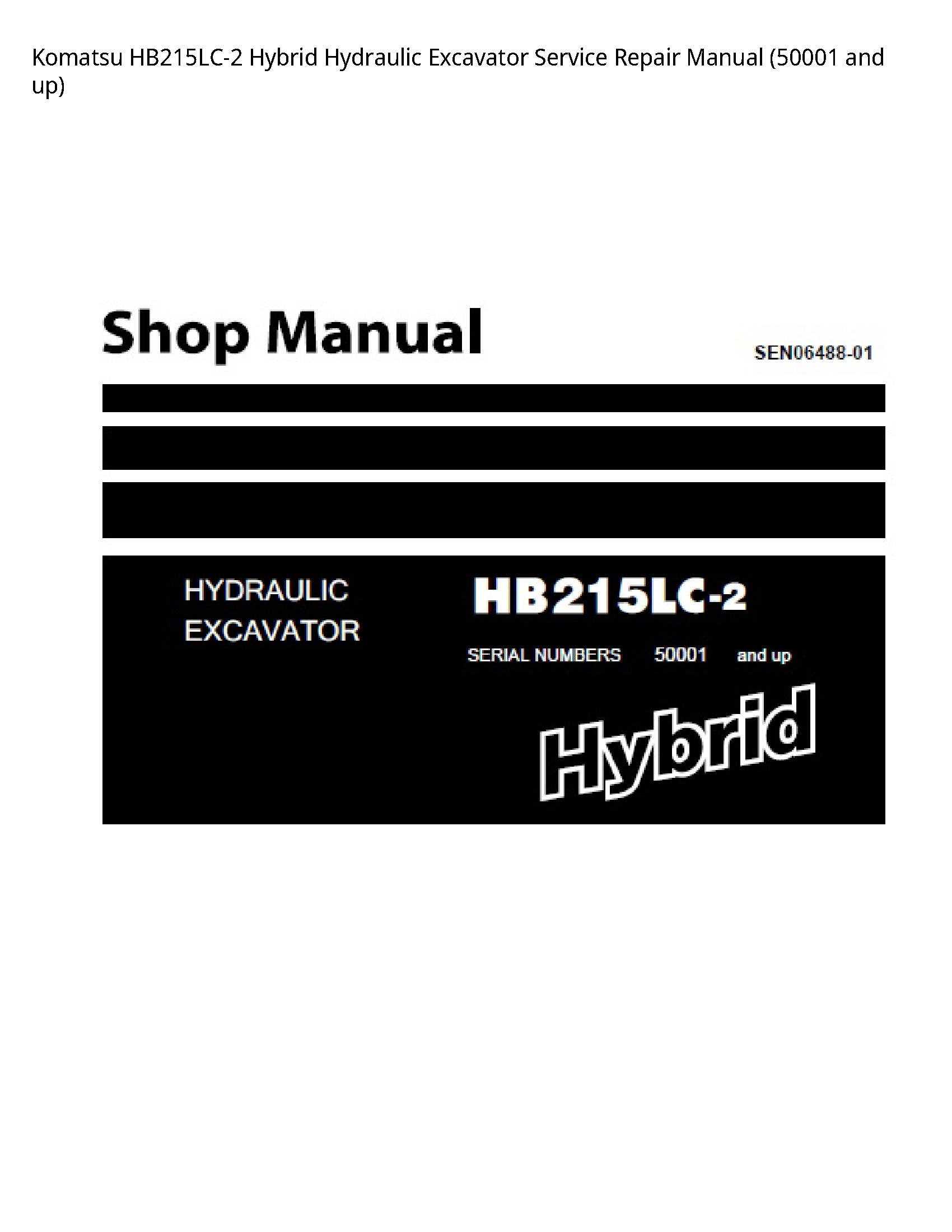 Komatsu HB215LC-2 Hybrid Hydraulic Excavator Service Repair Manual (50001 and up)