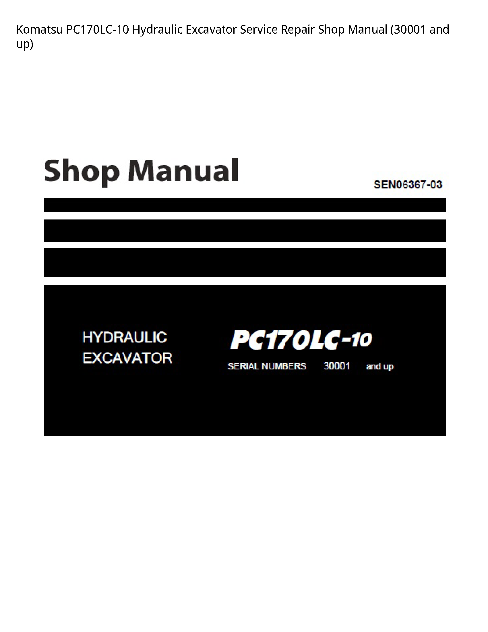 Komatsu PC170LC-10 Hydraulic Excavator Service Repair Shop Manual (30001 and up)