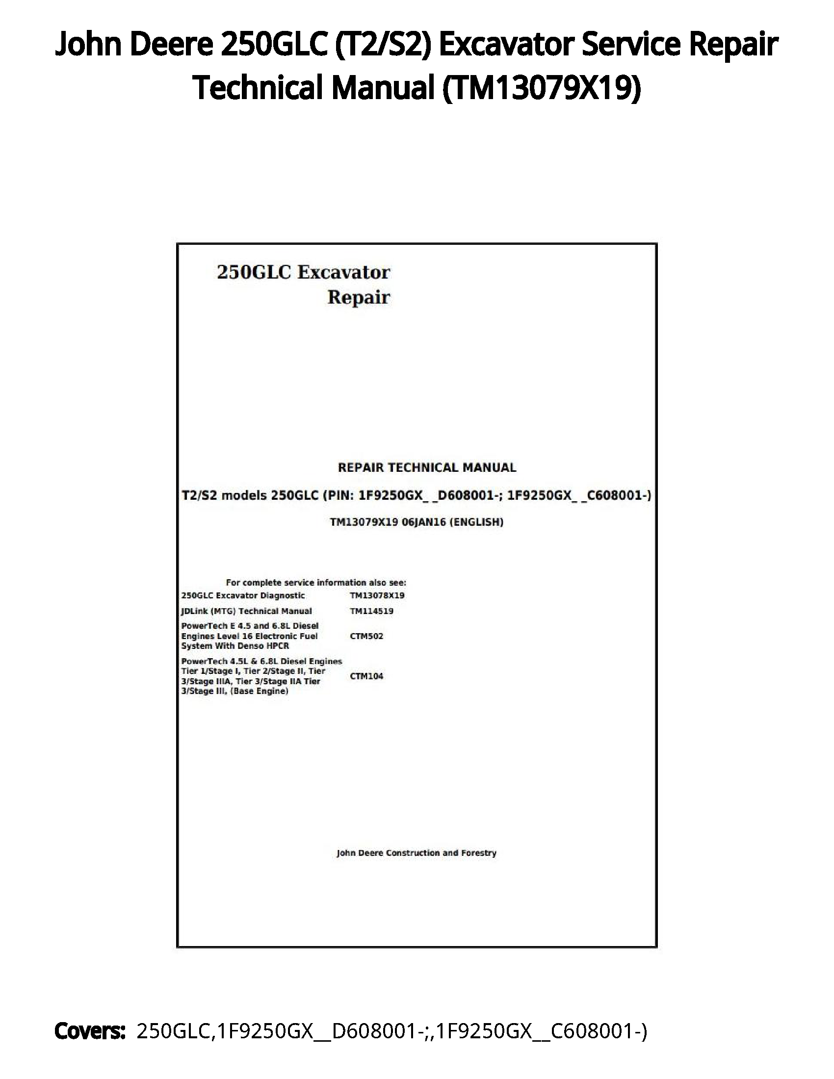 John Deere 250GLC (T2/S2) Excavator Service Repair Technical Manual - TM13079X19