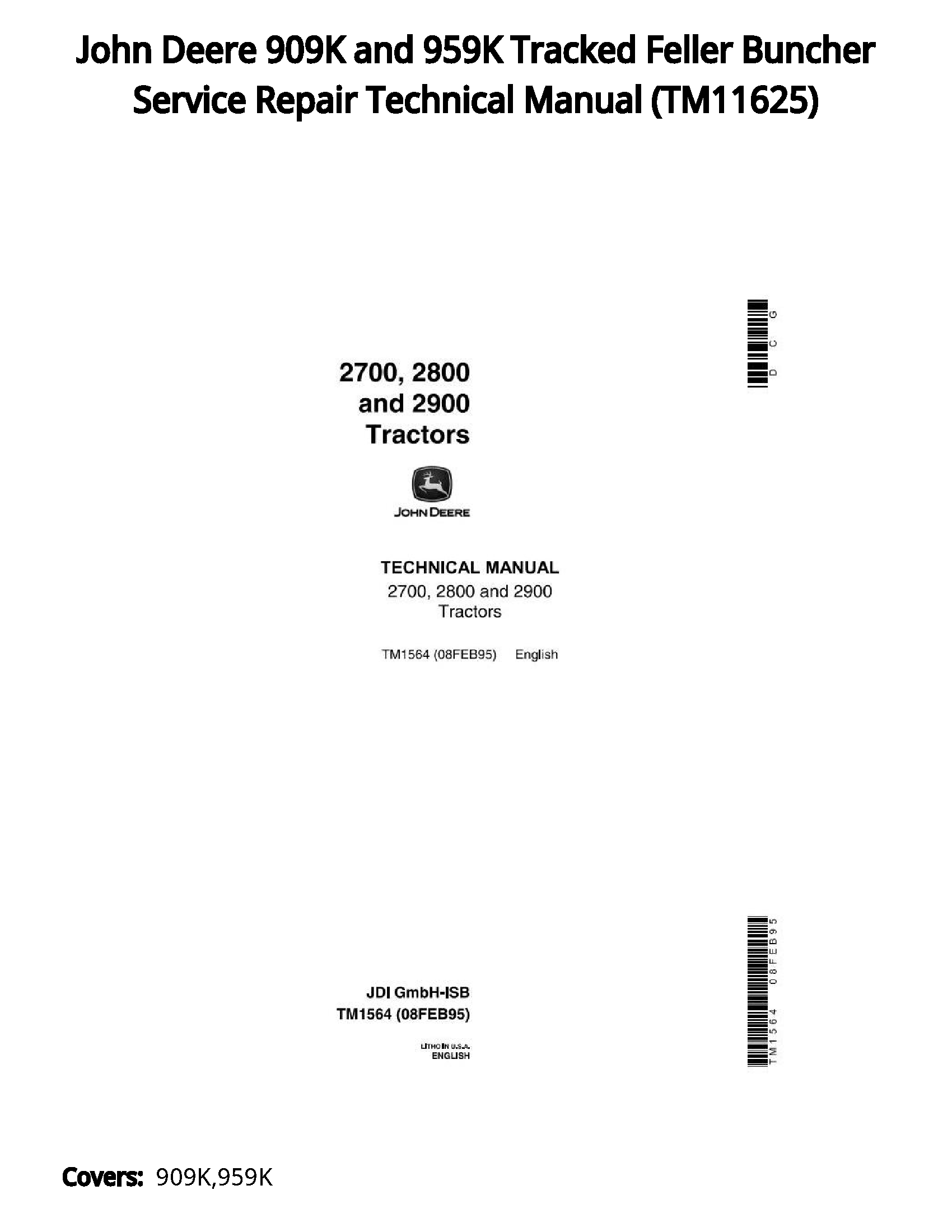 John Deere 909K and 959K Tracked Feller Buncher Service Repair Technical Manual - TM11625