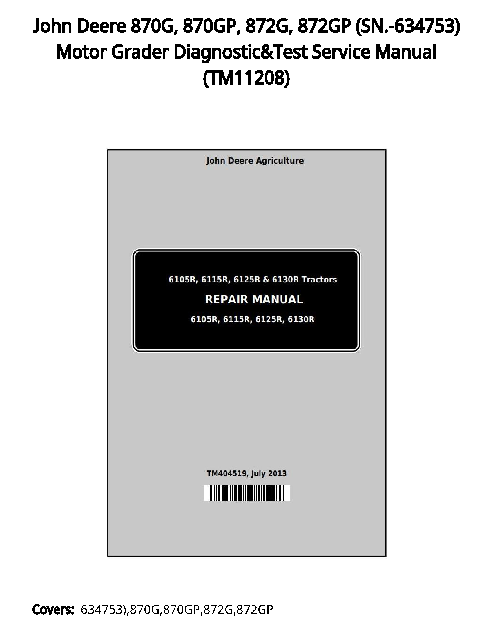 John Deere 870G  870GP  872G  872GP (SN.-634753) Motor Grader Diagnostic&Test Service Manual - TM11208