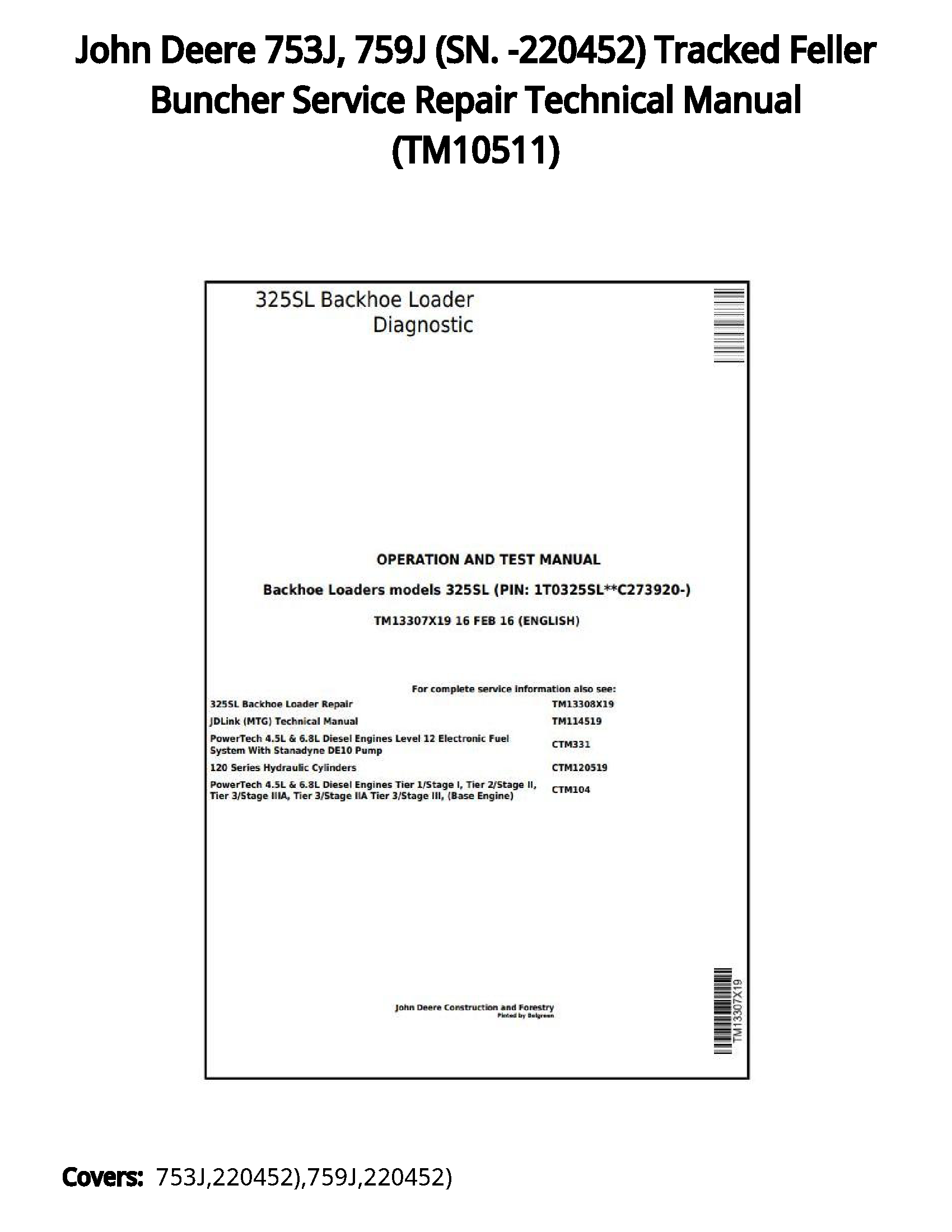 John Deere 753J  759J (SN. -220452) Tracked Feller Buncher Service Repair Technical Manual - TM10511