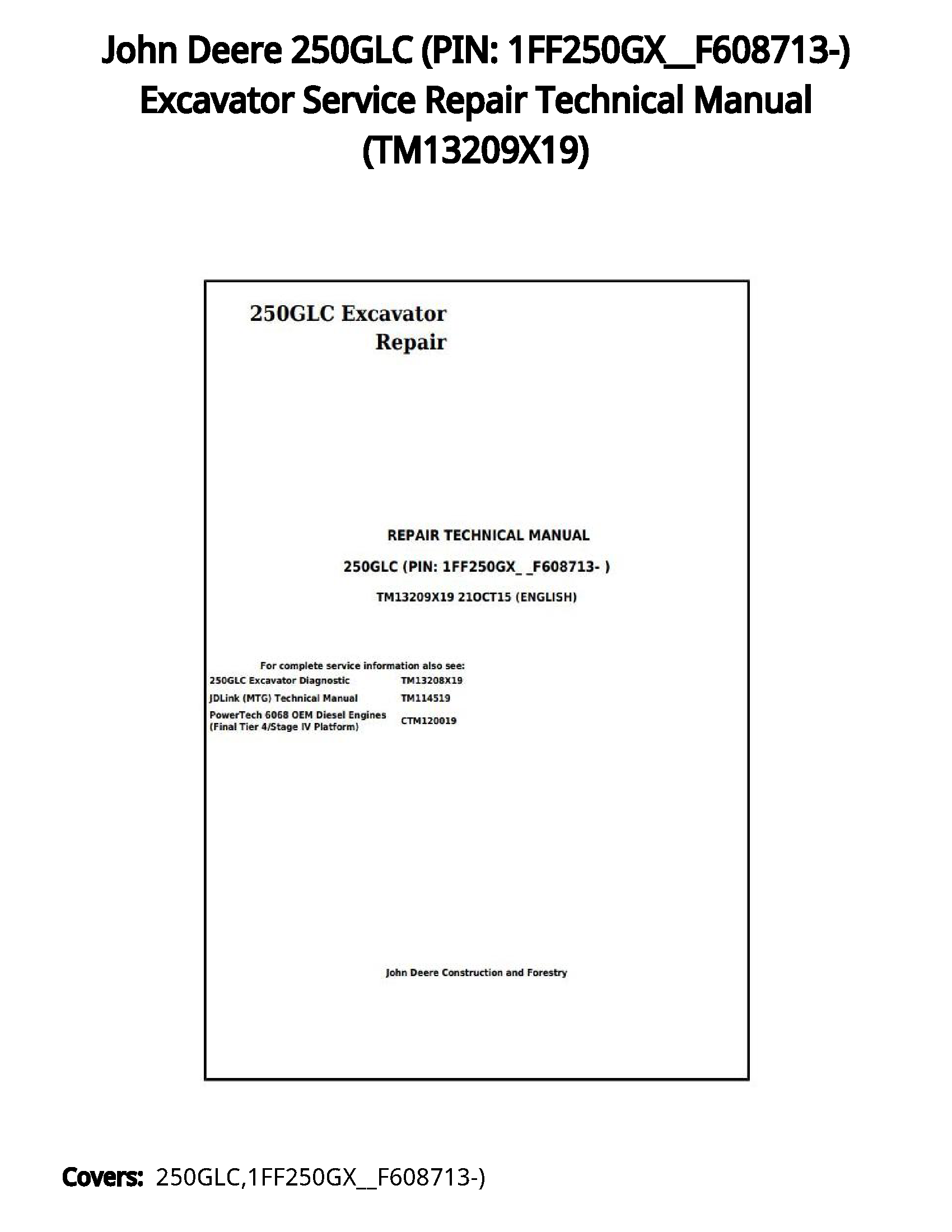 John Deere 250GLC (PIN: 1FF250GX__F608713-) Excavator Service Repair Technical Manual - TM13209X19