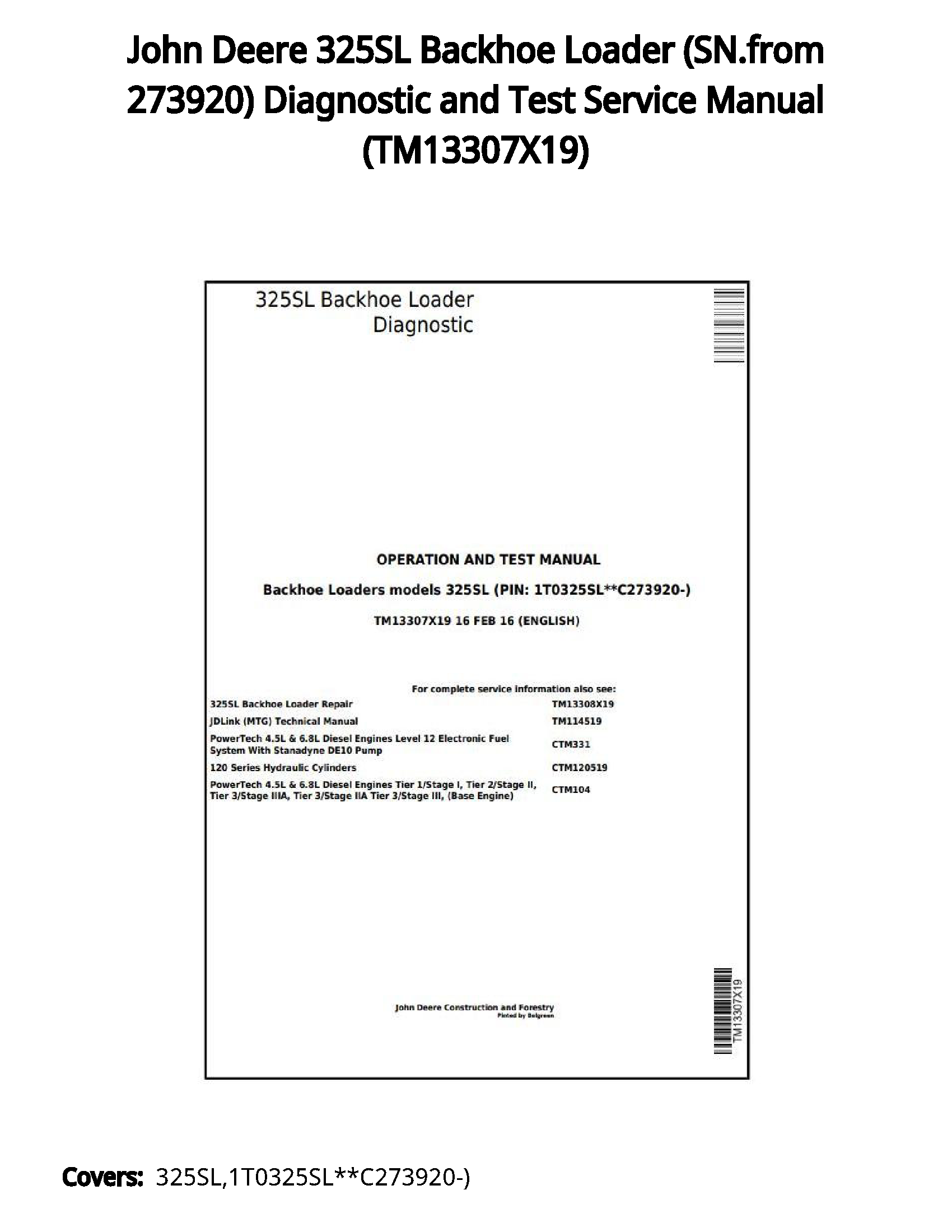 John Deere 325SL Backhoe Loader (SN.from 273920) Diagnostic and Test Service Manual - TM13307X19