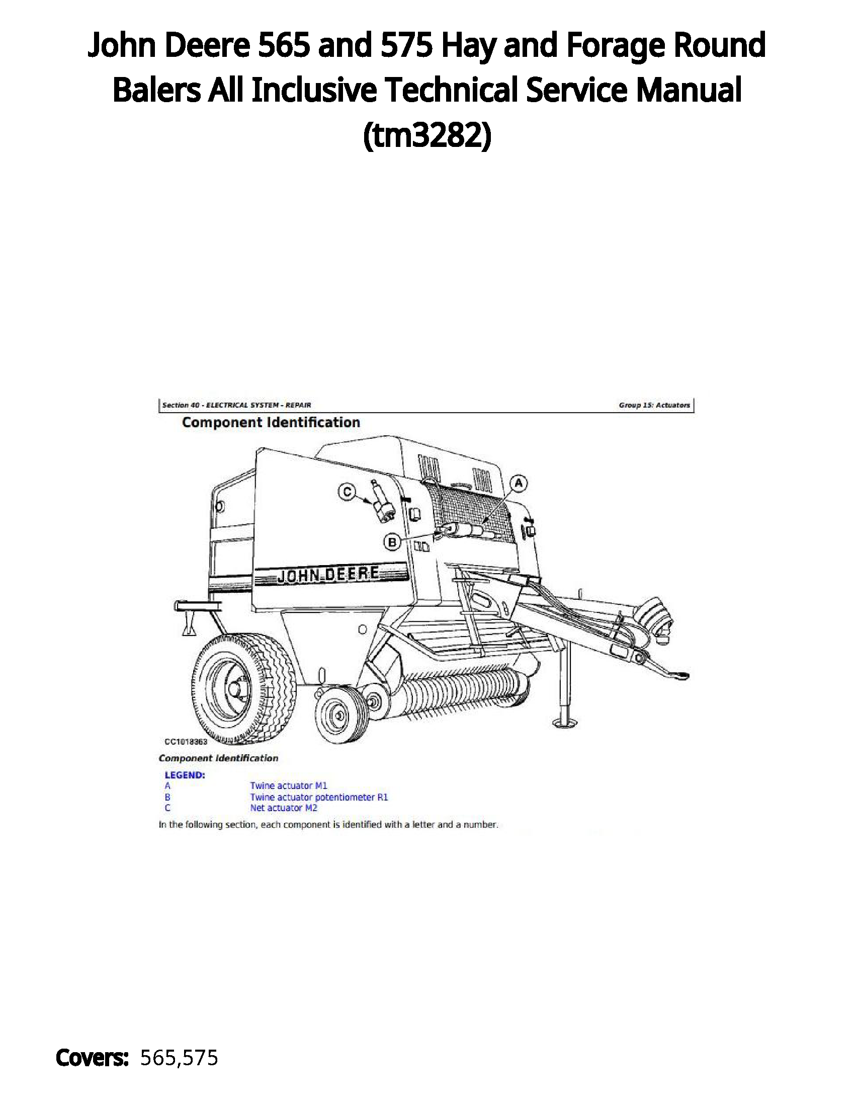 John Deere 565 and 575 Hay and Forage Round Balers All Inclusive Technical Service Manual - tm3282