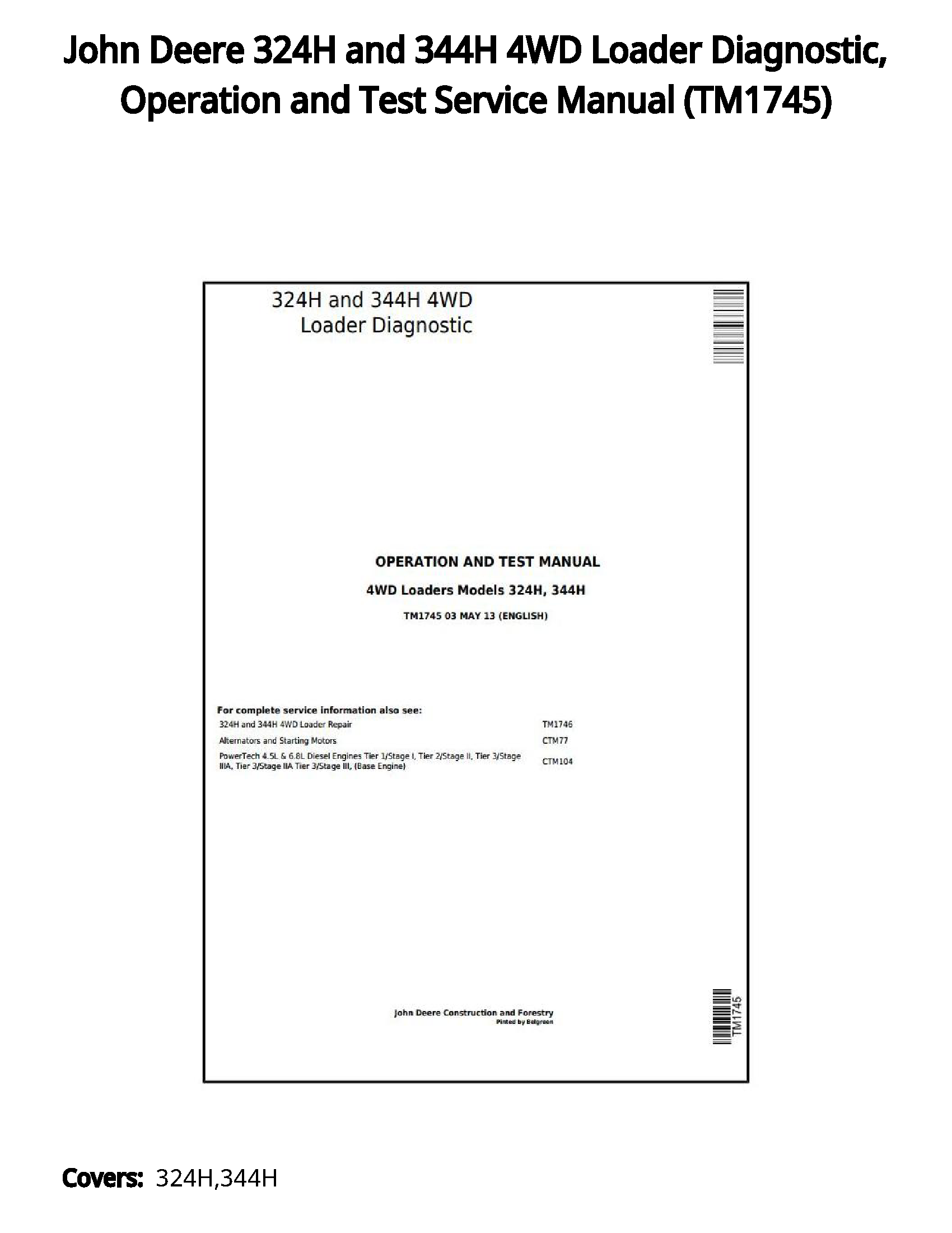 John Deere 324H and 344H 4WD Loader Diagnostic  Operation and Test Service Manual - TM1745