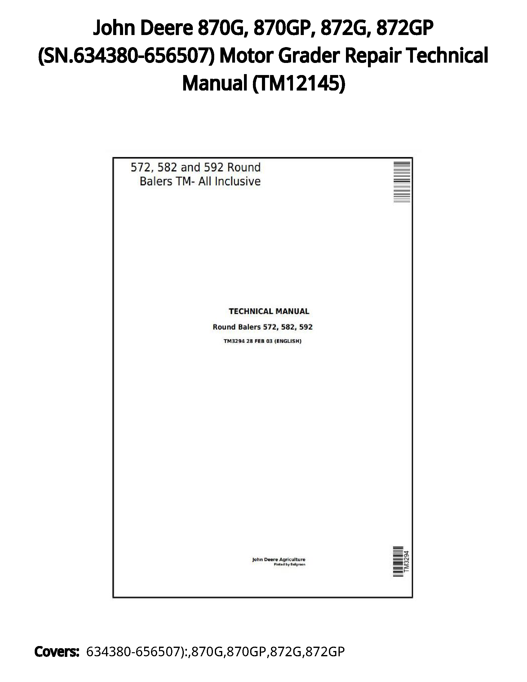 John Deere 870G  870GP  872G  872GP (SN.634380-656507) Motor Grader Repair Technical Manual - TM12145