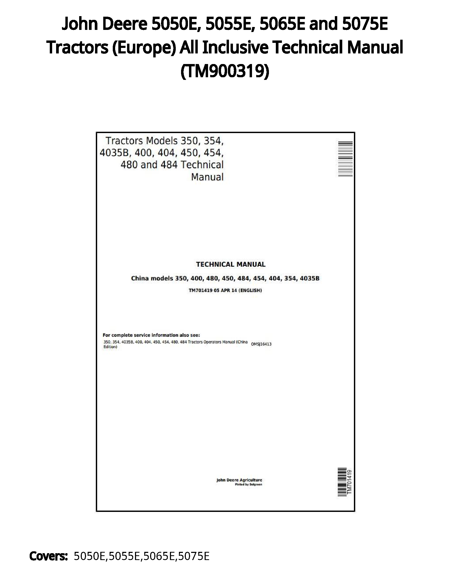 John Deere 5050E  5055E  5065E and 5075E Tractors (Europe) All Inclusive Technical Manual - TM900319