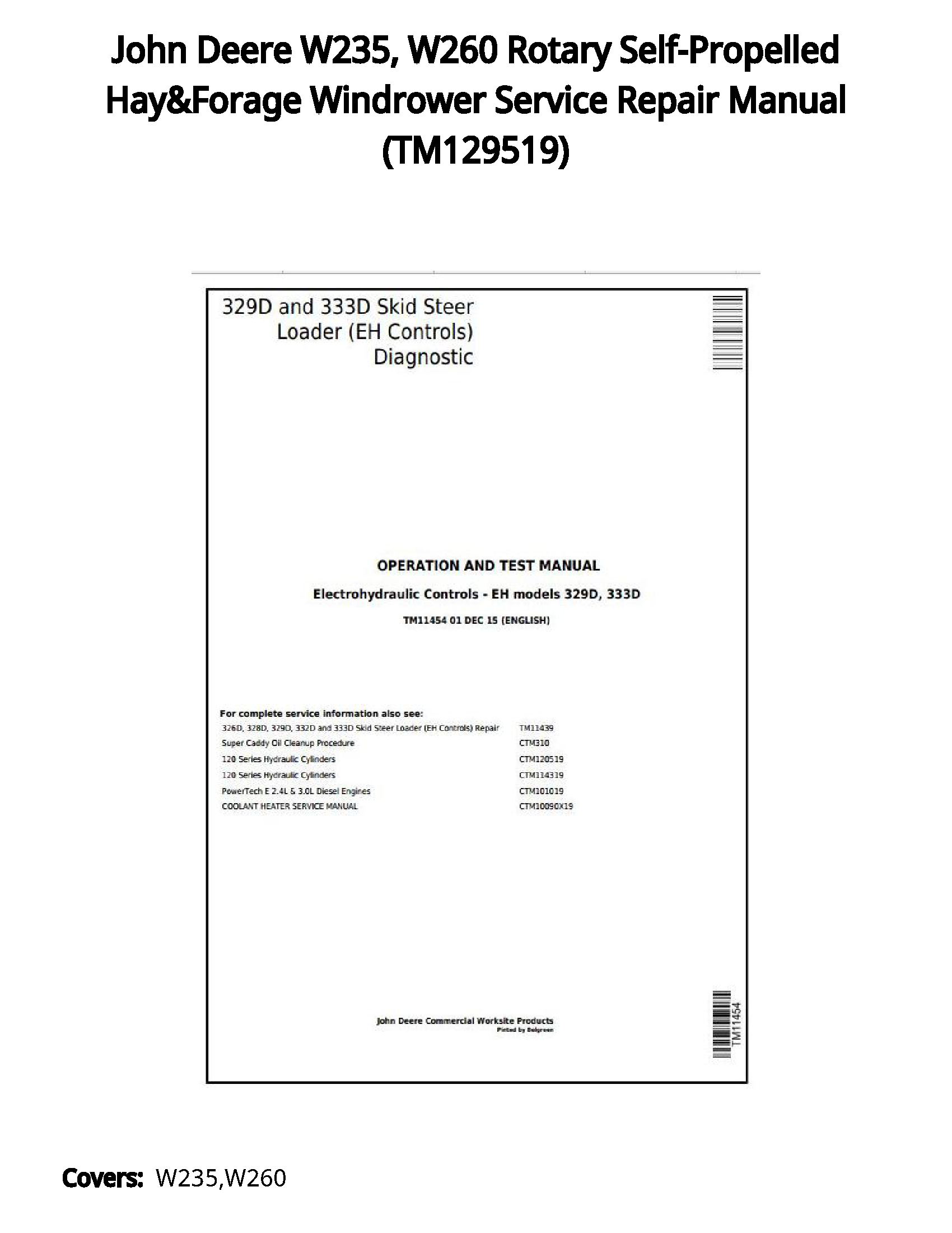 John Deere W235  W260 Rotary Self-Propelled Hay&Forage Windrower Service Repair Manual - TM129519