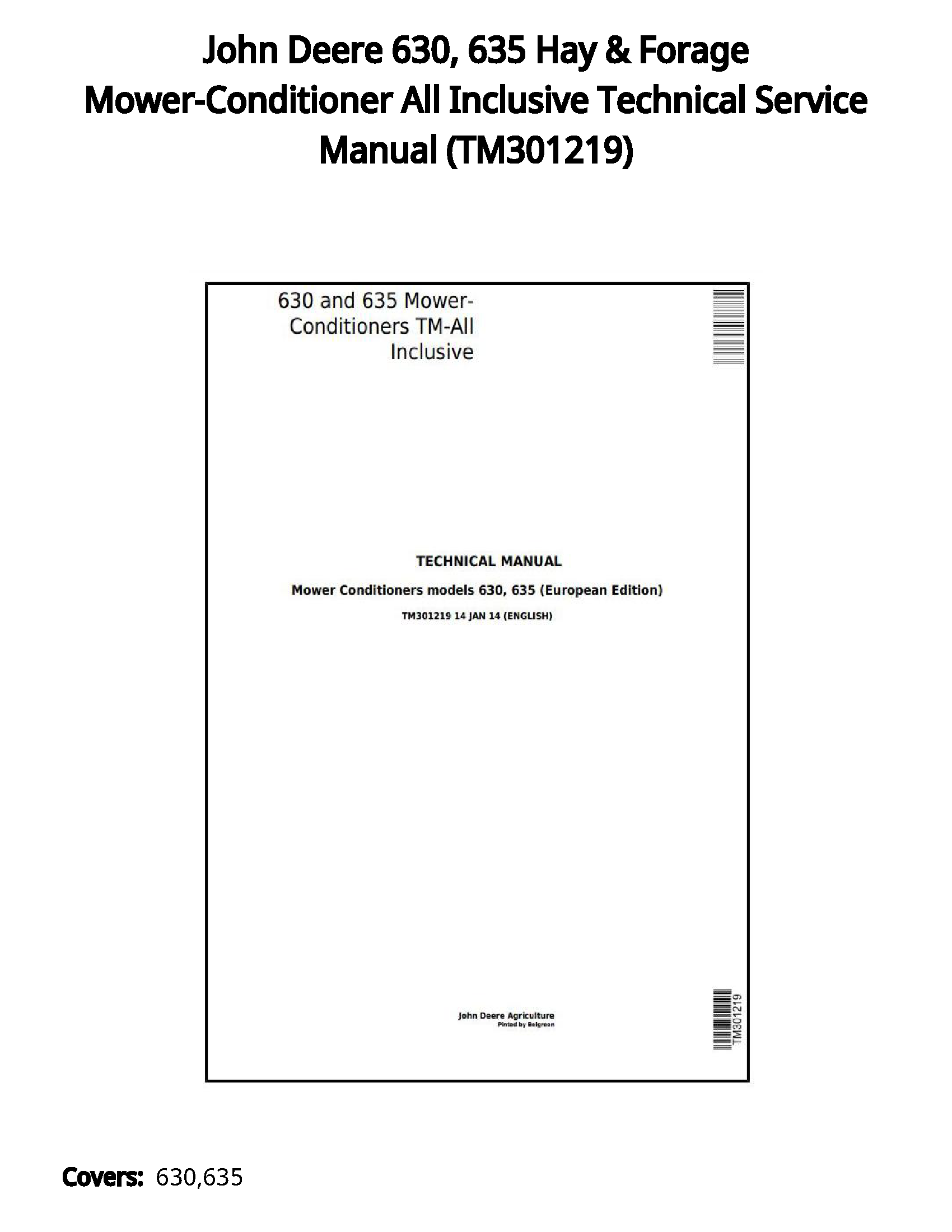 John Deere 630  635 Hay & Forage Mower-Conditioner All Inclusive Technical Service Manual - TM301219