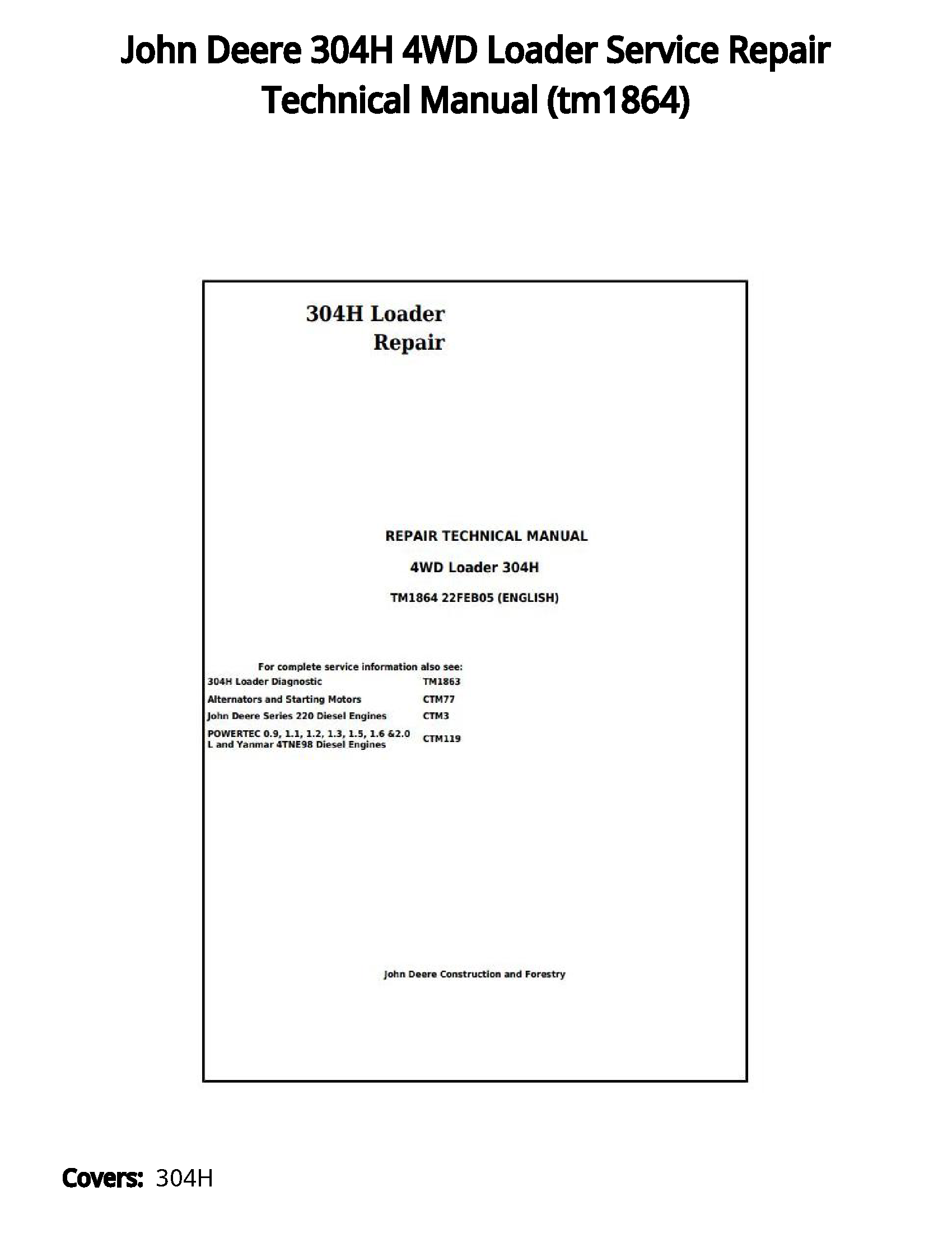 John Deere 304H 4WD Loader Service Repair Technical Manual - tm1864