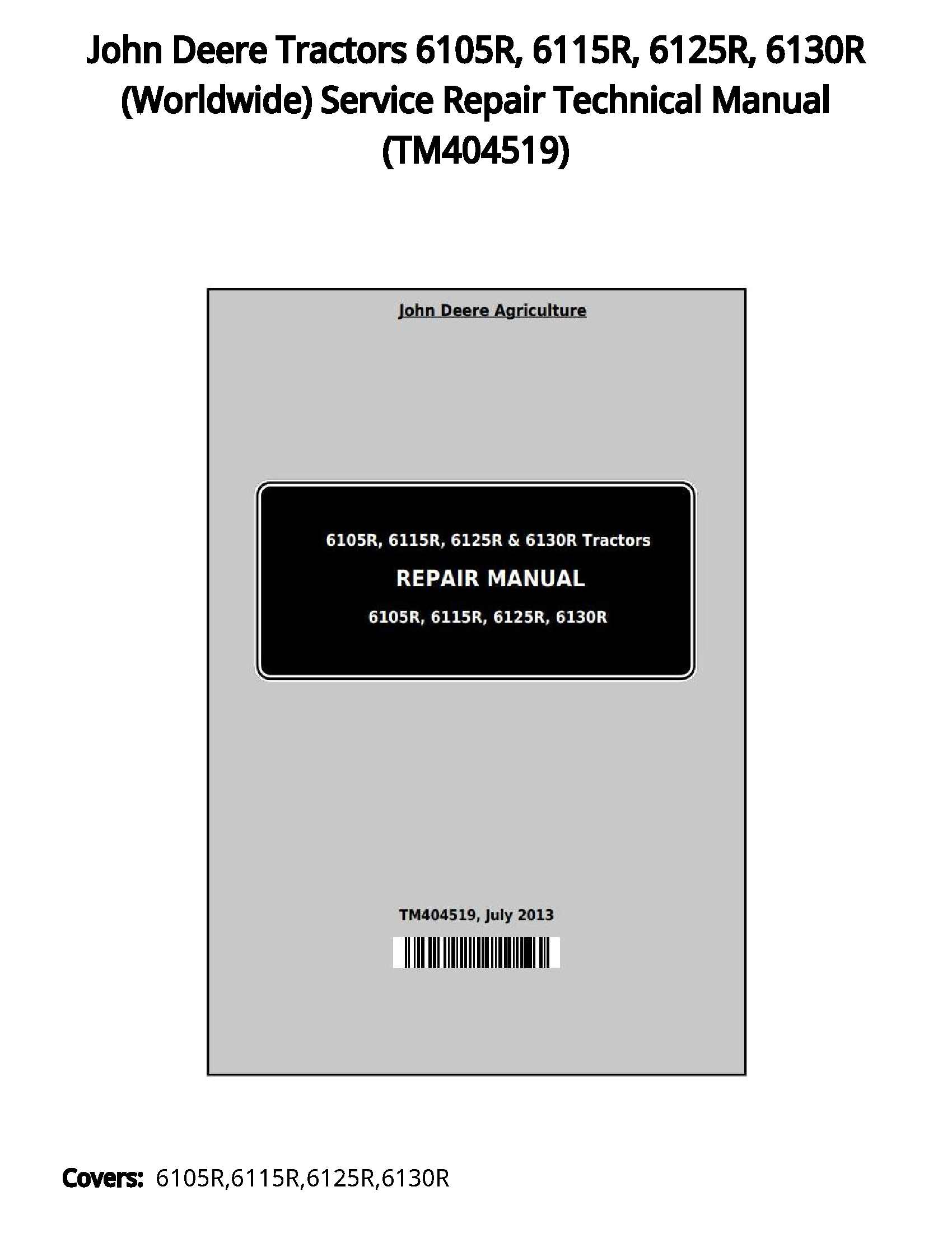 John Deere Tractors 6105R  6115R  6125R  6130R (Worldwide) Service Repair Technical Manual - TM404519